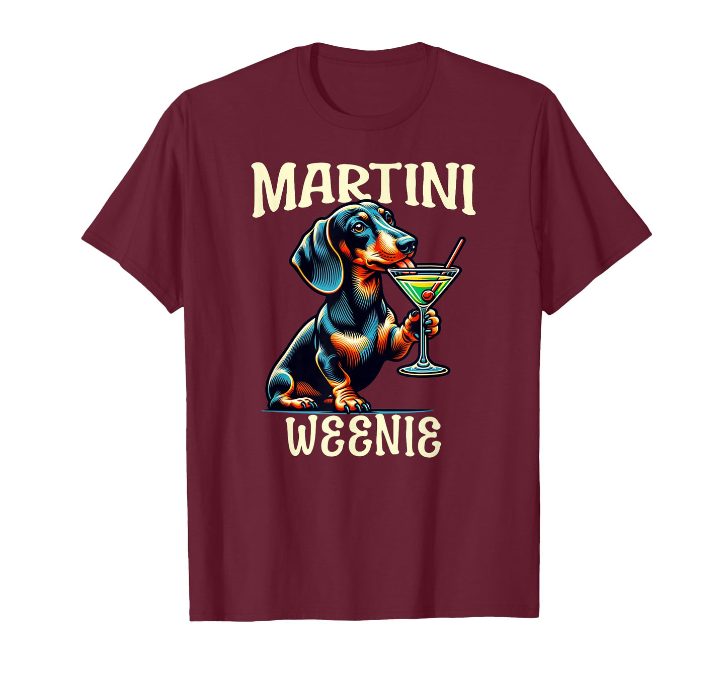 Martini Weenie Funny Dachshund Lover T-Shirt