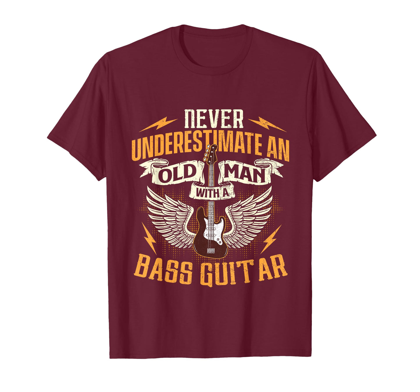 Never Underestimate An Old Man With A Bass Guitar - Bassist T-Shirt