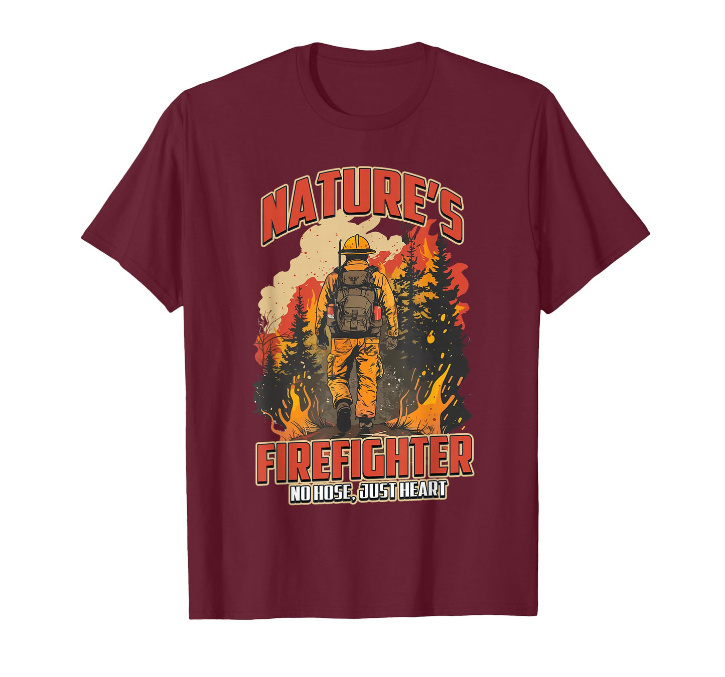 Wildland Nature's Firefighter Hero of Forest Fire Fighting T-Shirt