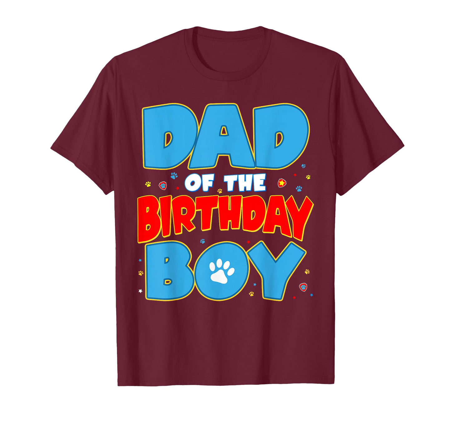 Dad of The Birthday Boy Funny Dog Lover Birthday Family T-Shirt