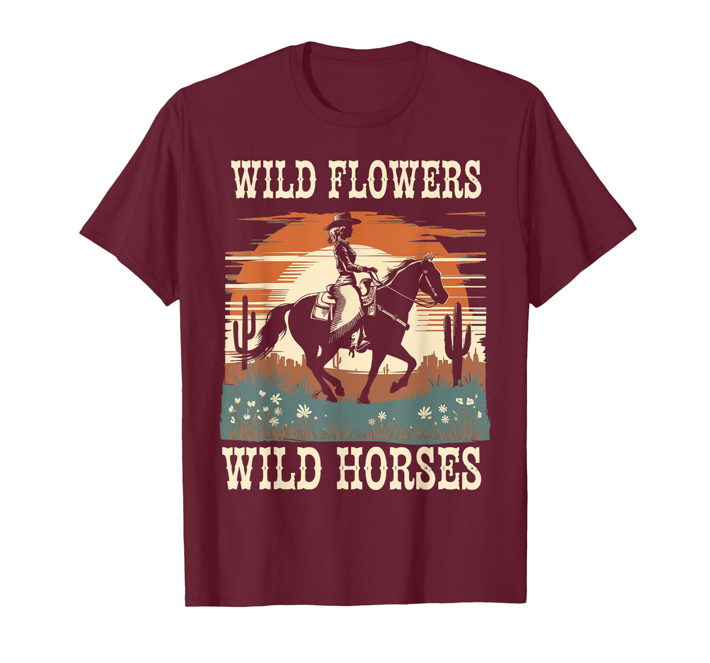 Vintage Retro Cowgirl And Horse Wild Flowers - Wild Horses T-Shirt