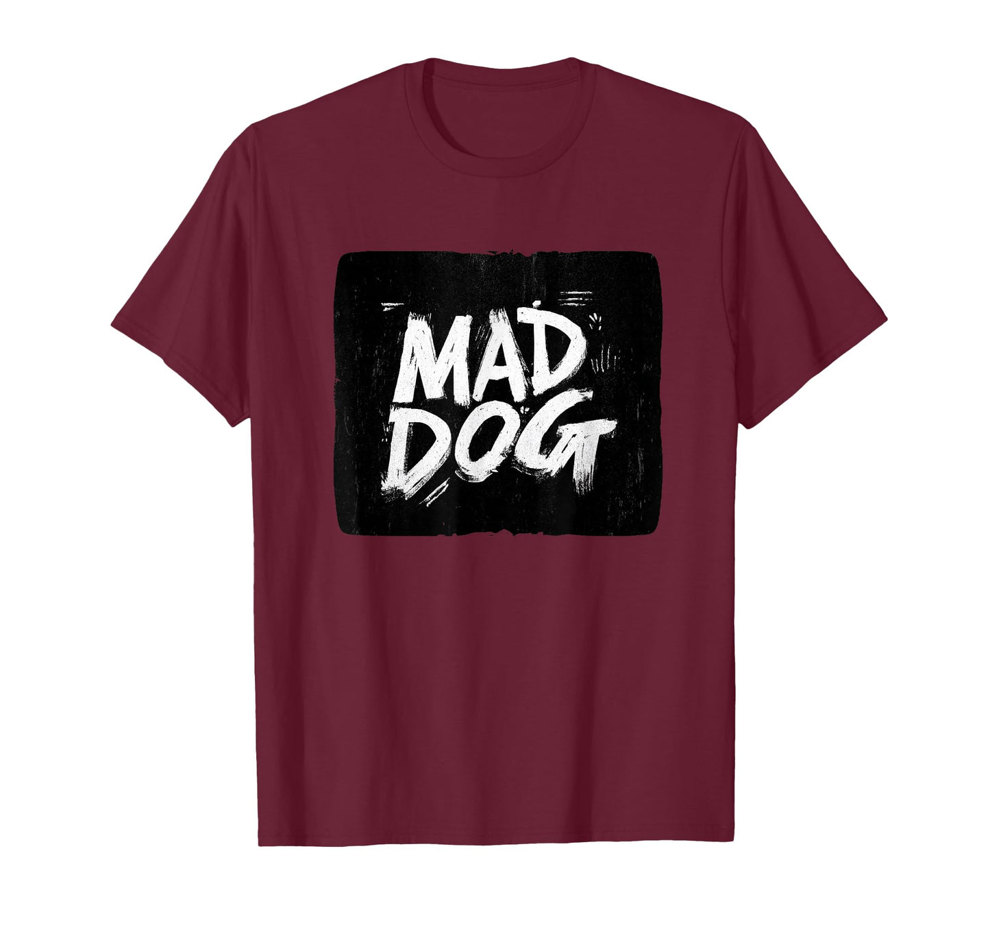 Amazing Mad Dog Speech T-Shirt