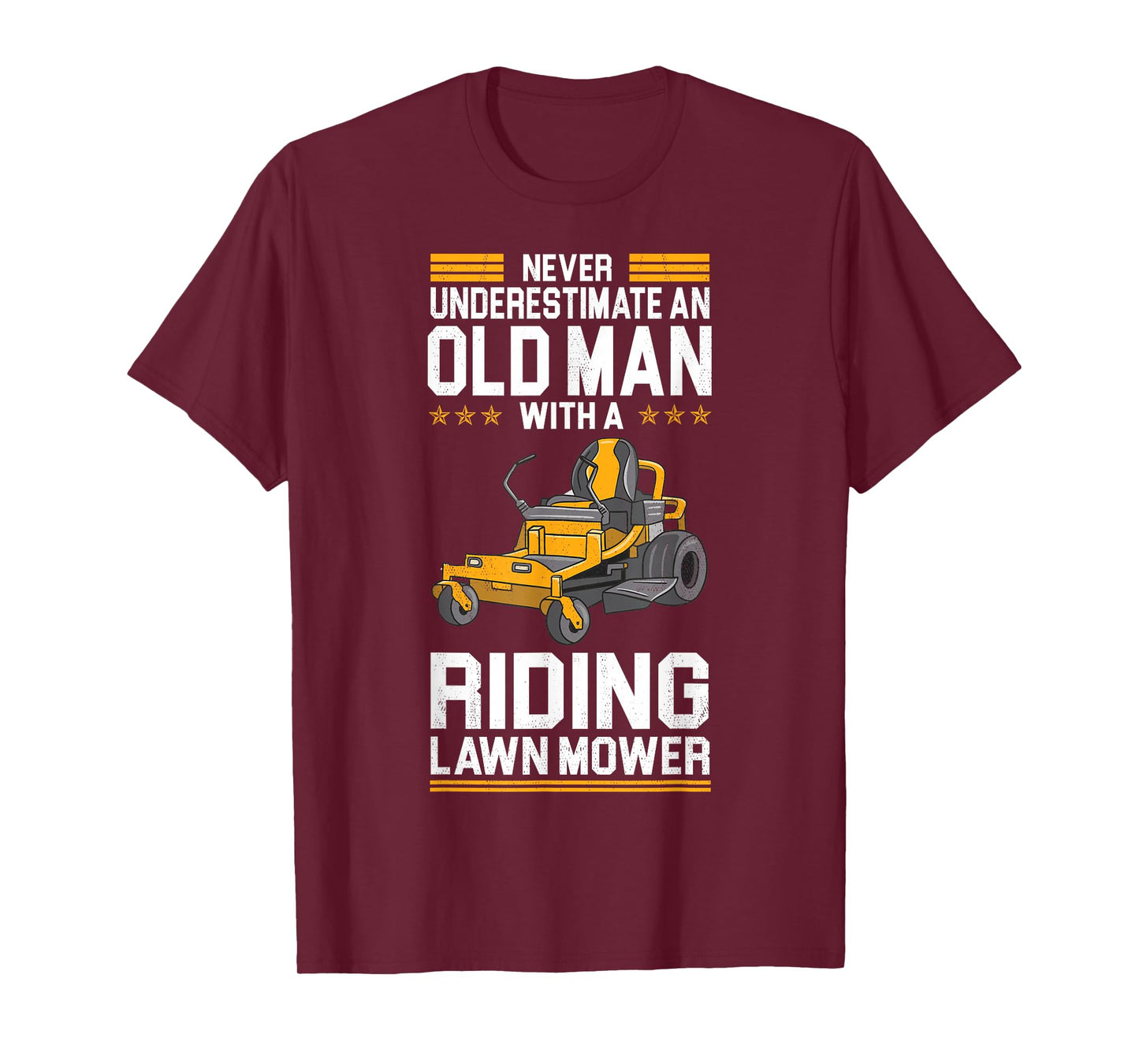 Funny "Never Underestimate An Old Man With A" - Lawn Mower T-Shirt