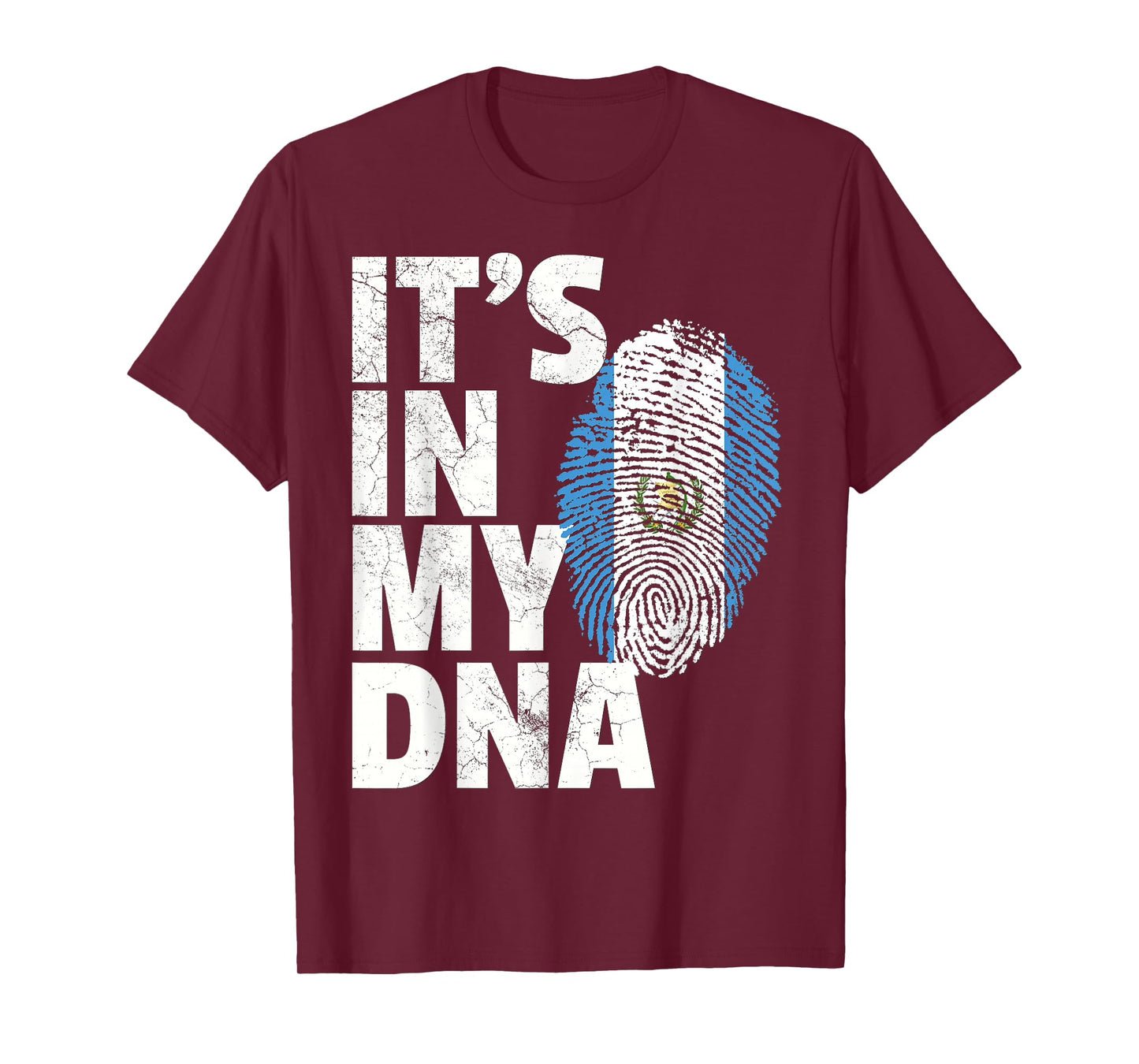 IT'S IN MY DNA Guatemala Flag Country Pride Men Women Gift T-Shirt