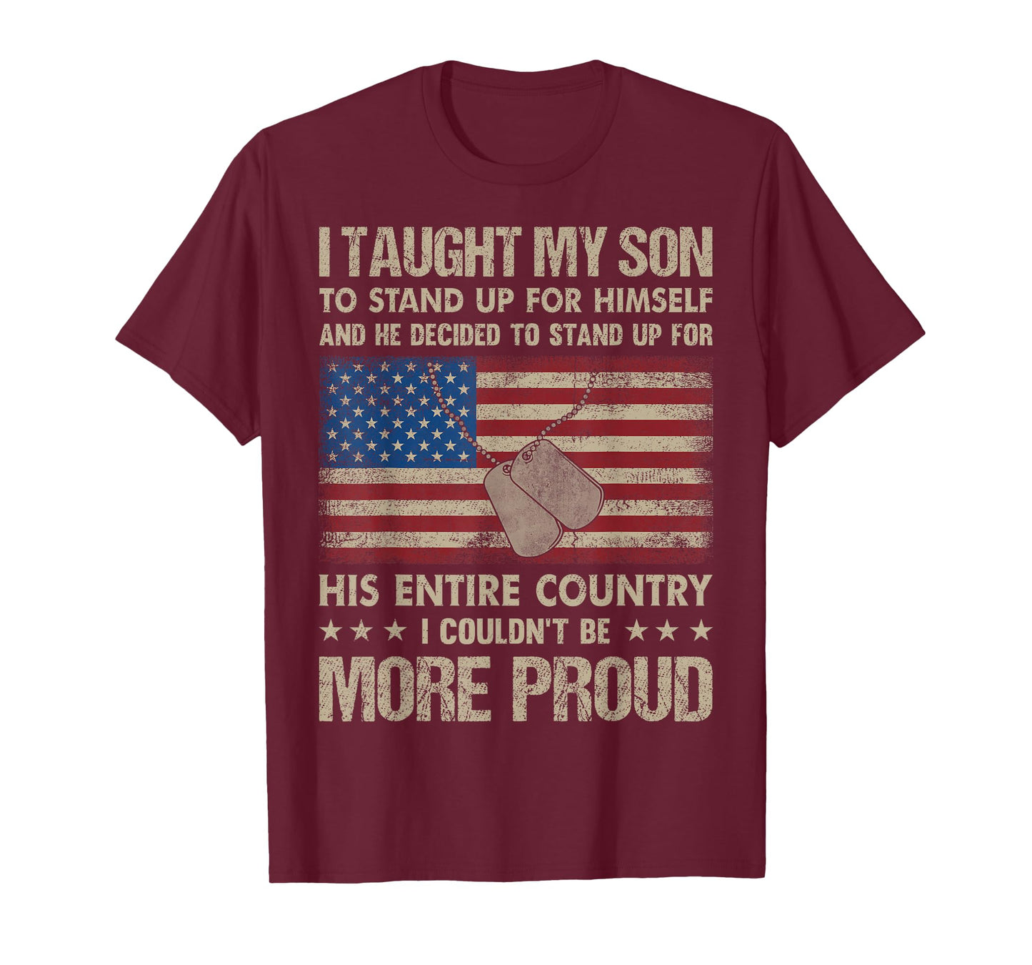 I Taught My Son To Stand Up For Himself And He Decided To St T-Shirt