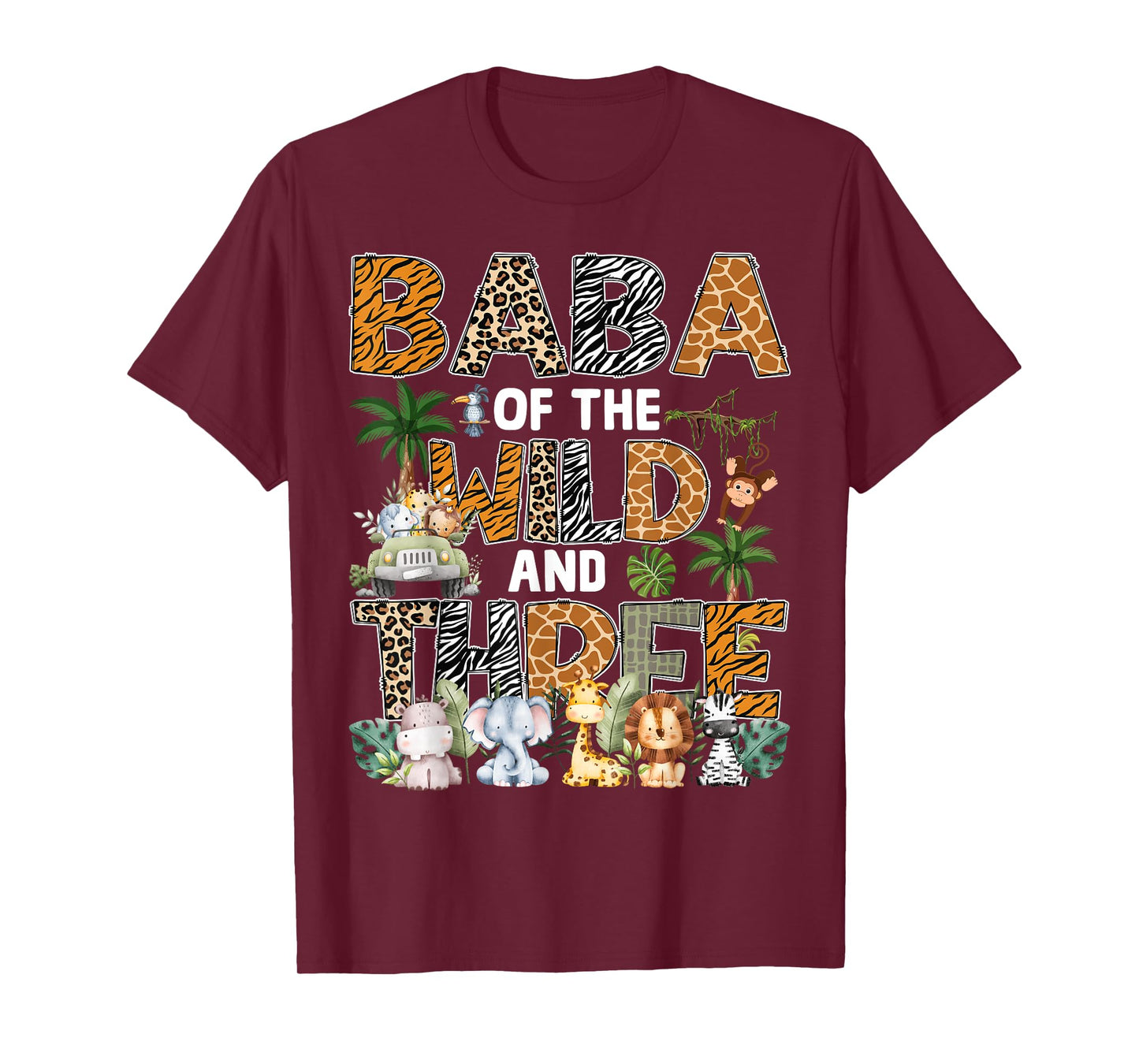 Baba Of The Wild Three Zoo 3Rd Birthday Safari Jungle T-Shirt