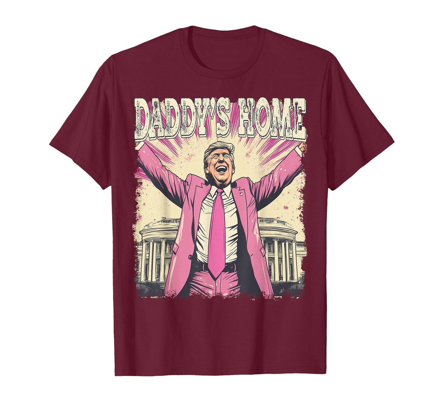 Daddy's Home Funny Graphic Tee Daddys Home T-Shirt