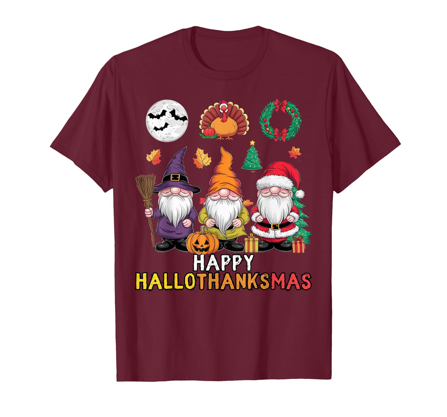 Happy Hallothanksmas Christmas Halloween Gnomes Thanksgiving T-Shirt