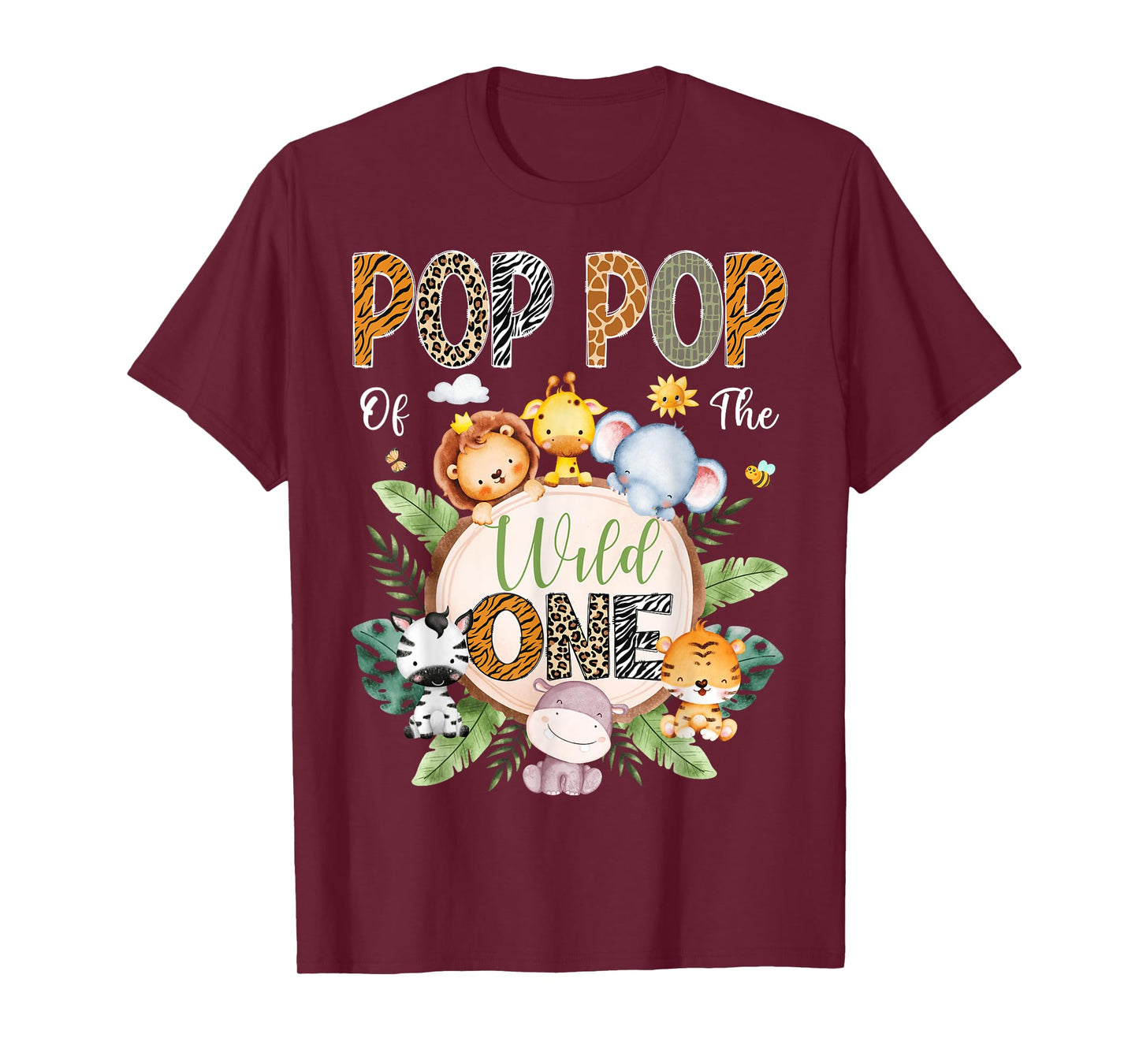 Pop Pop Of The Wild One 1St Birthday Safari Jungle Animal T-Shirt