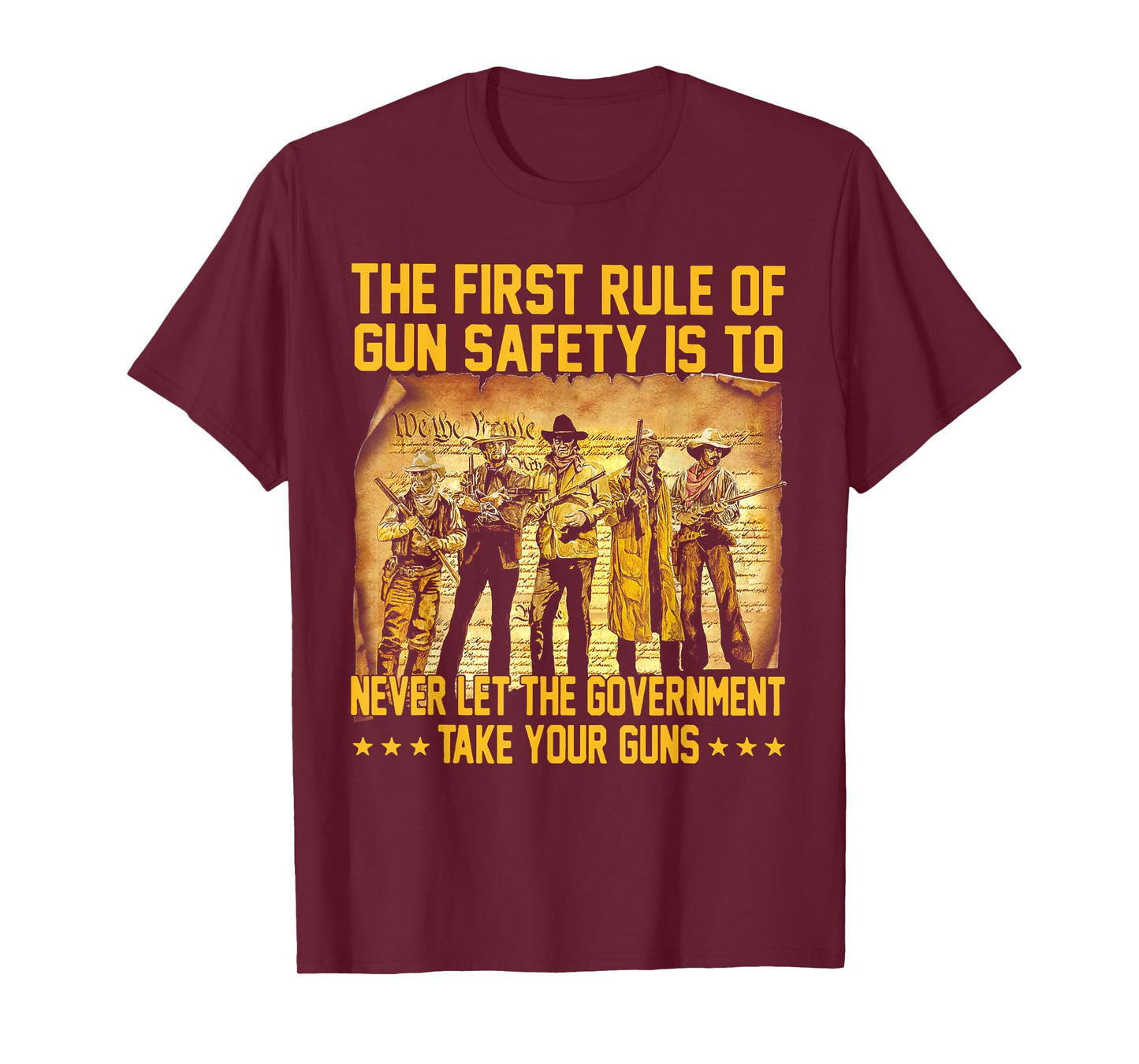 The First Rule Of Gun Safety Is To Never Let The Government T-Shirt