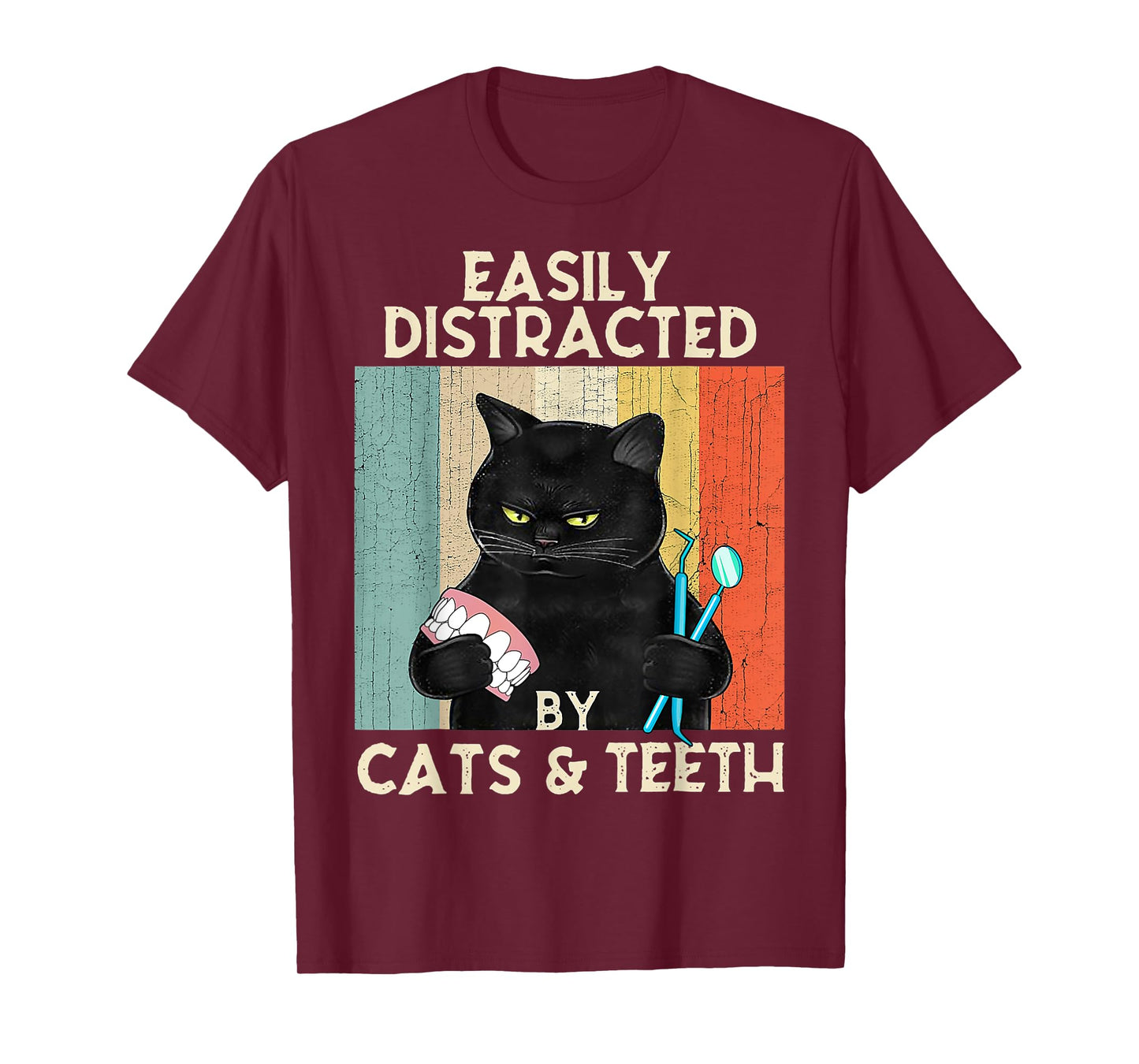 Easily Distracted By Cats and Teeth T-Shirt