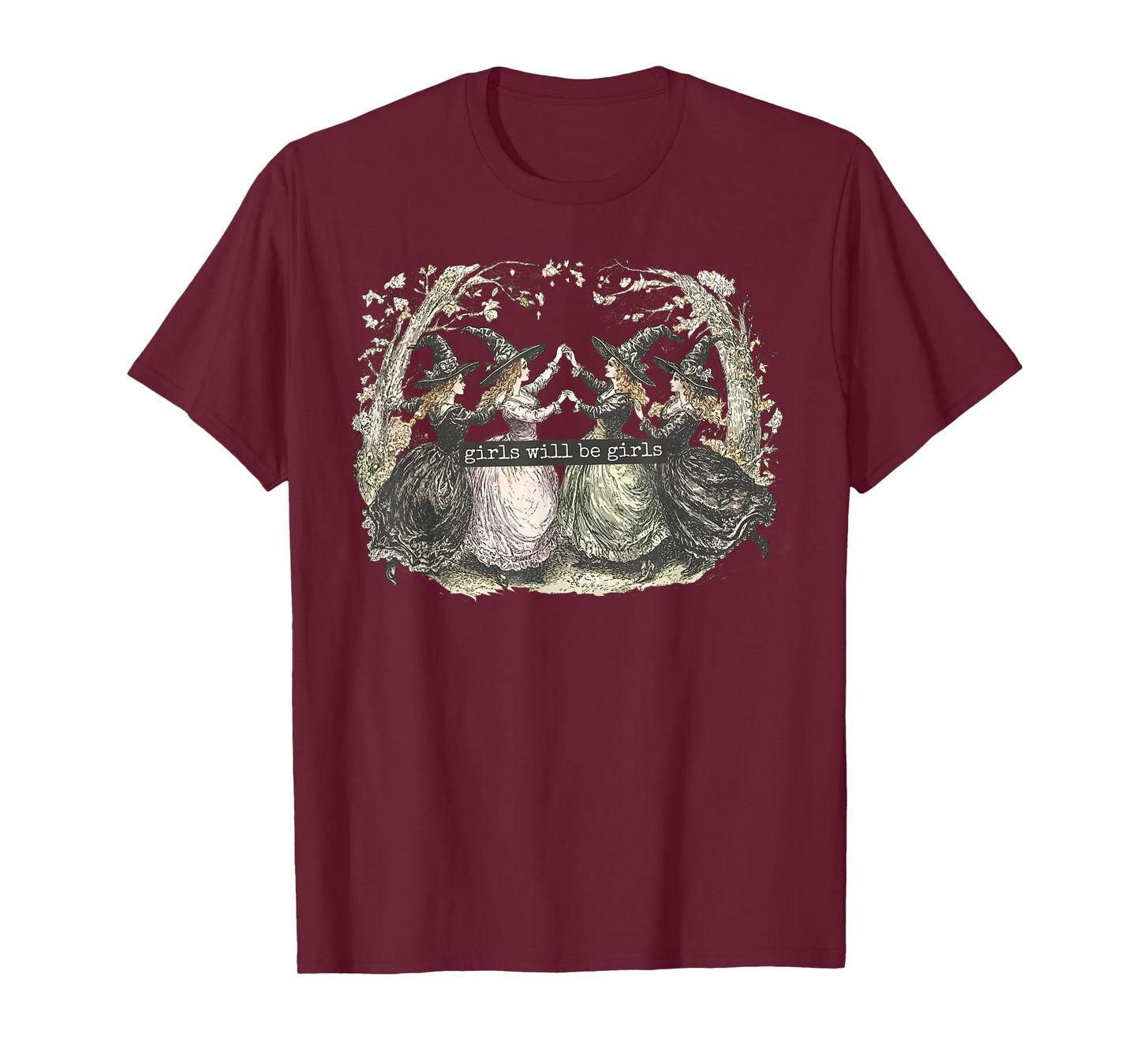 Witch Witches Halloween Girl Will Be Girls Spooky Season T-Shirt