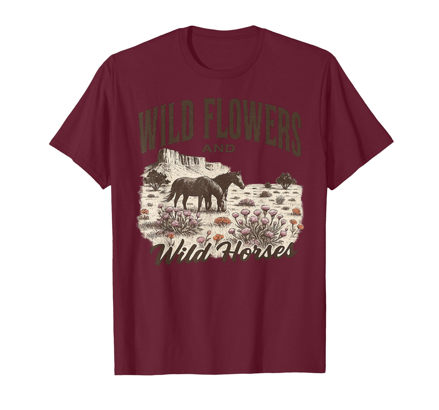 Wild Flowers Wild Horses Cowboy Rodeo Gift For Men Women Kid T-Shirt