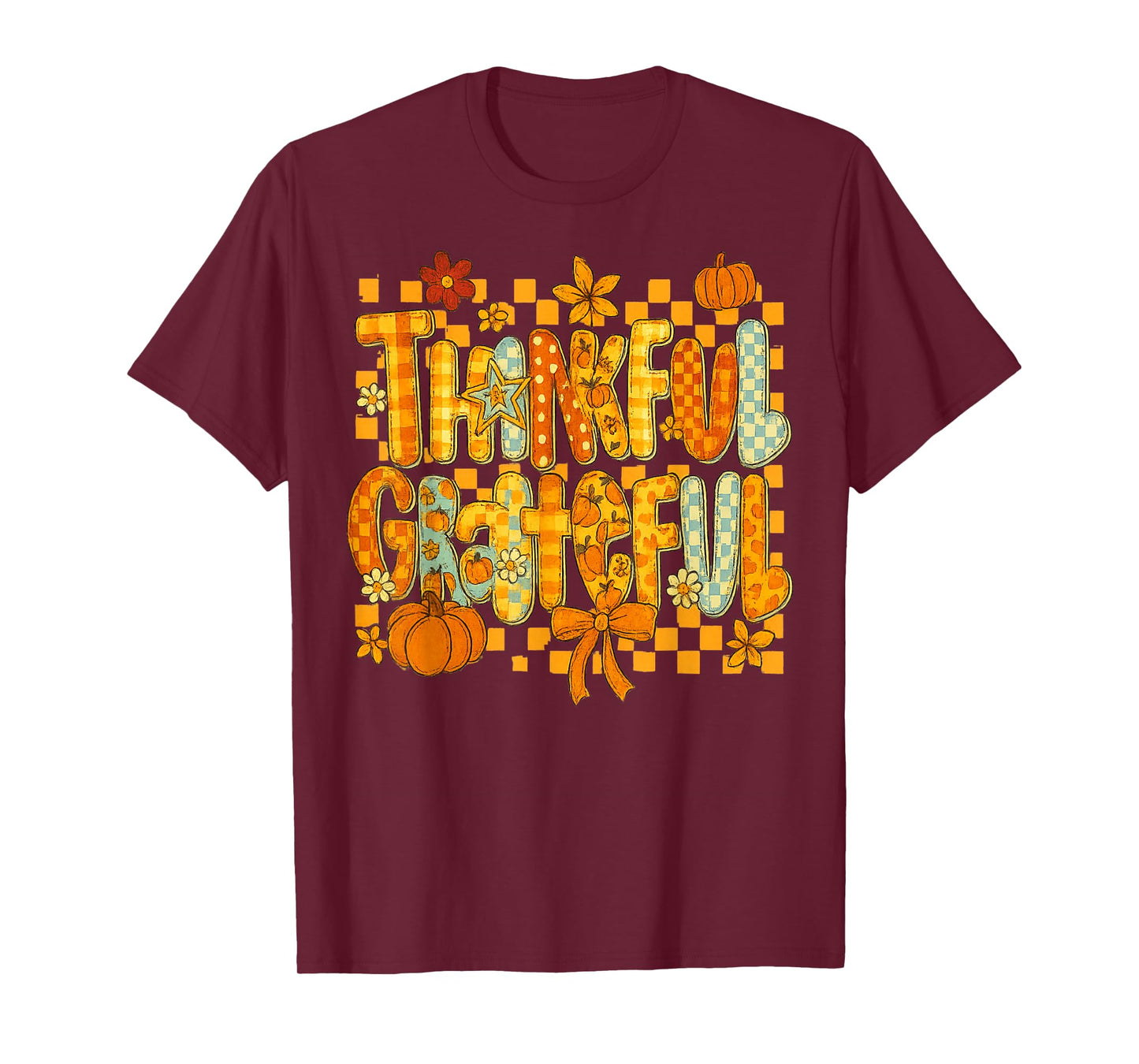 Thankful Grateful Funny Pumpkin Flowers Funny Thanksgiving T-Shirt