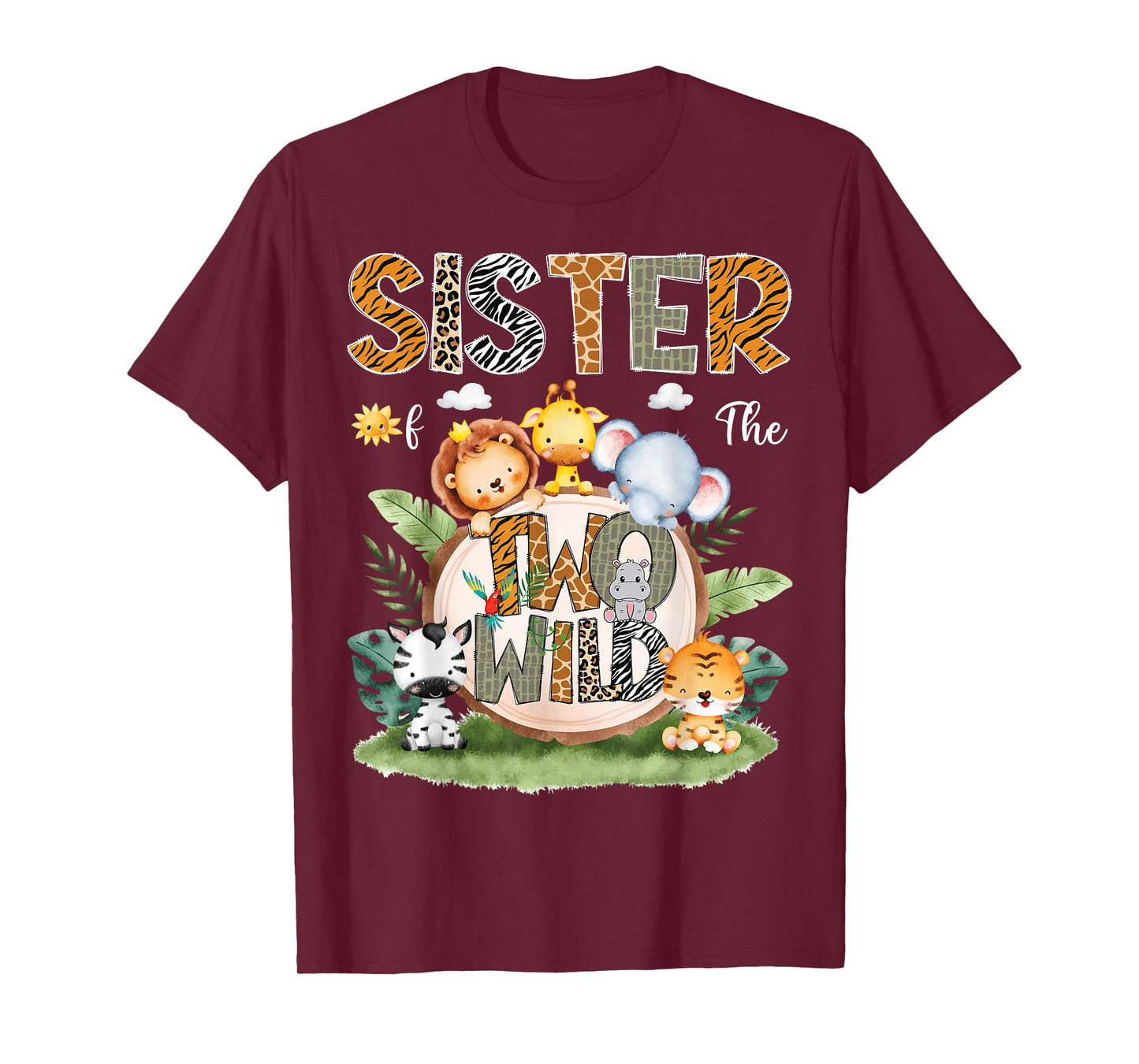 Sister Of The Two Wild 2Nd Birthday Safari Animal Lover T-Shirt