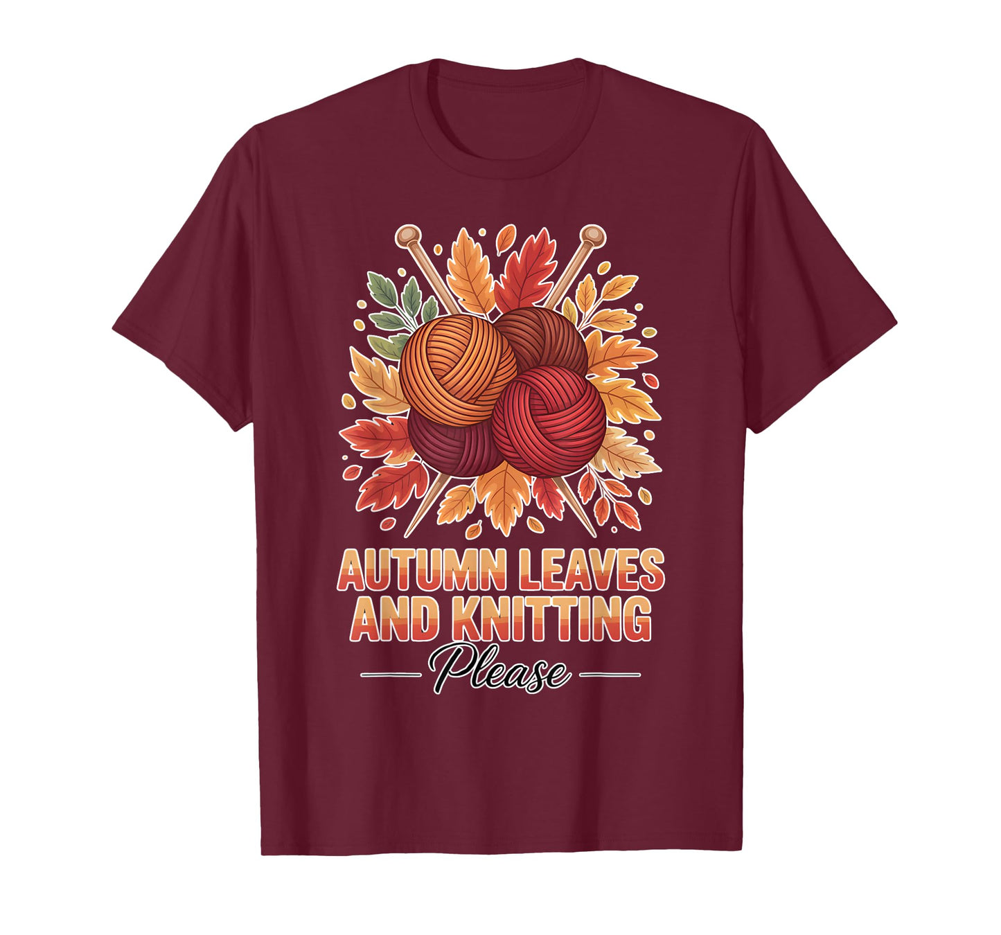 Autumn Leaves and Knitting Please Cozy Fall Vibes T-Shirt