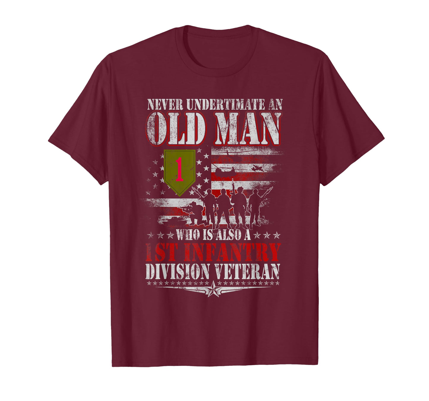 Never Underestimate An Old Man 1st Infantry Division Veteran T-Shirt