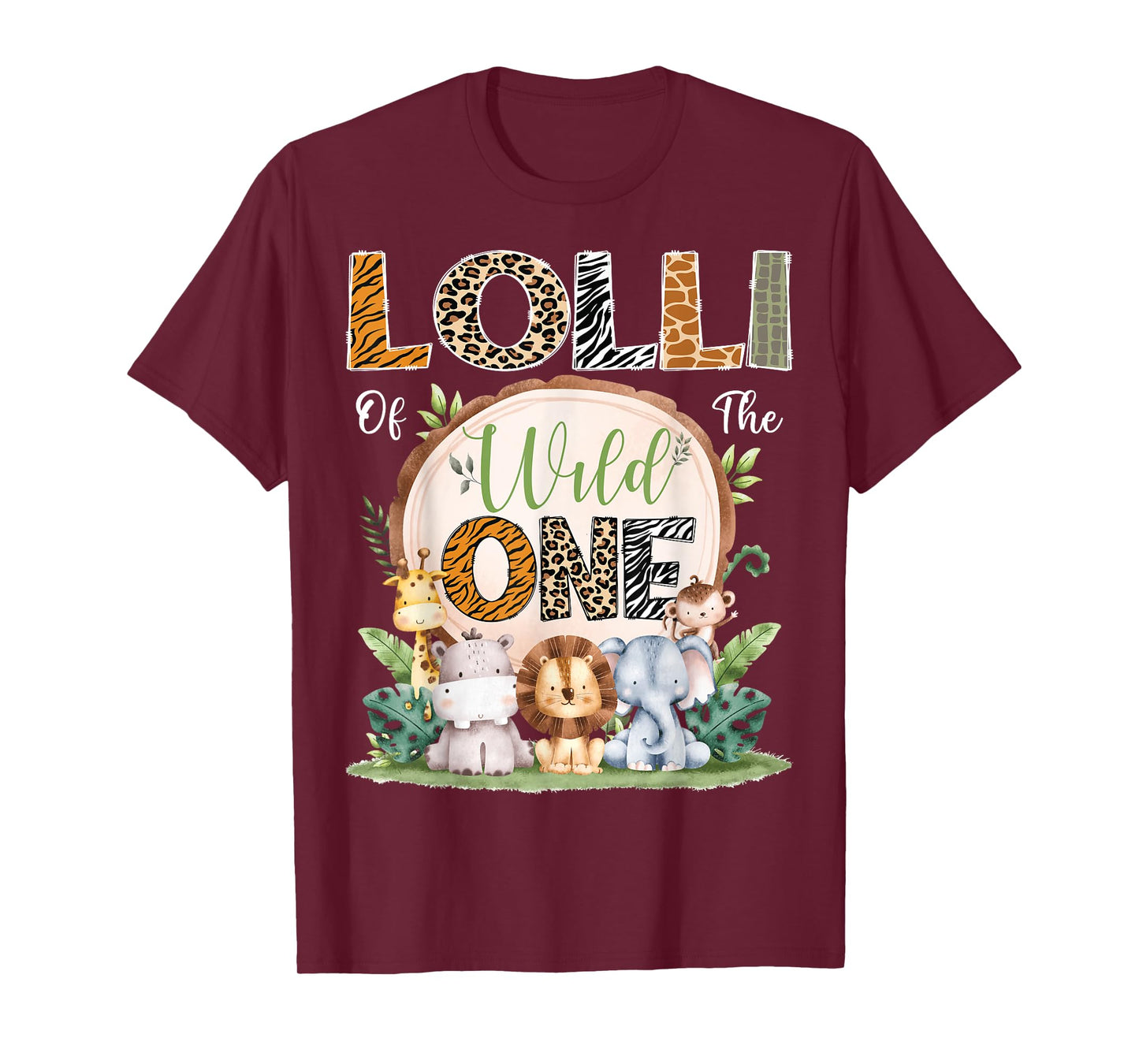 Lolli Of The Wild One 1St Birthday Safari Jungle Woodland T-Shirt