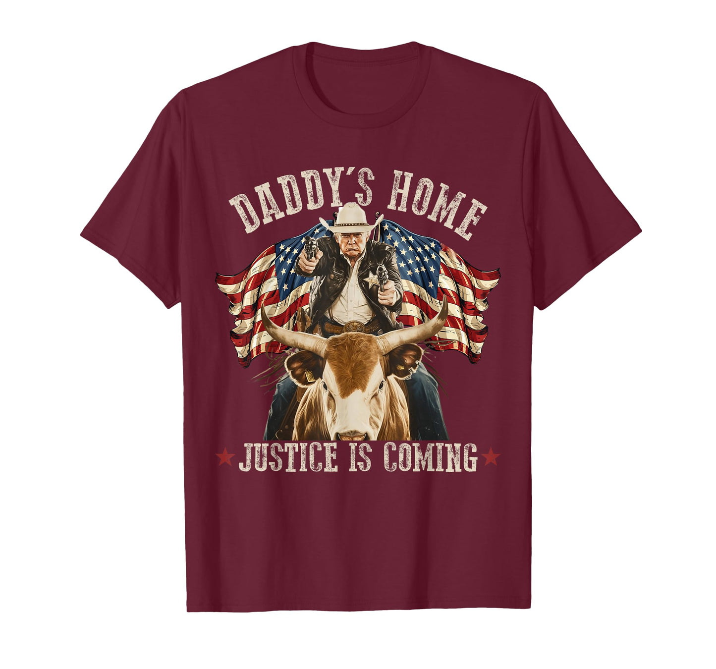 Trump Daddys Home Cowboy T-Shirt