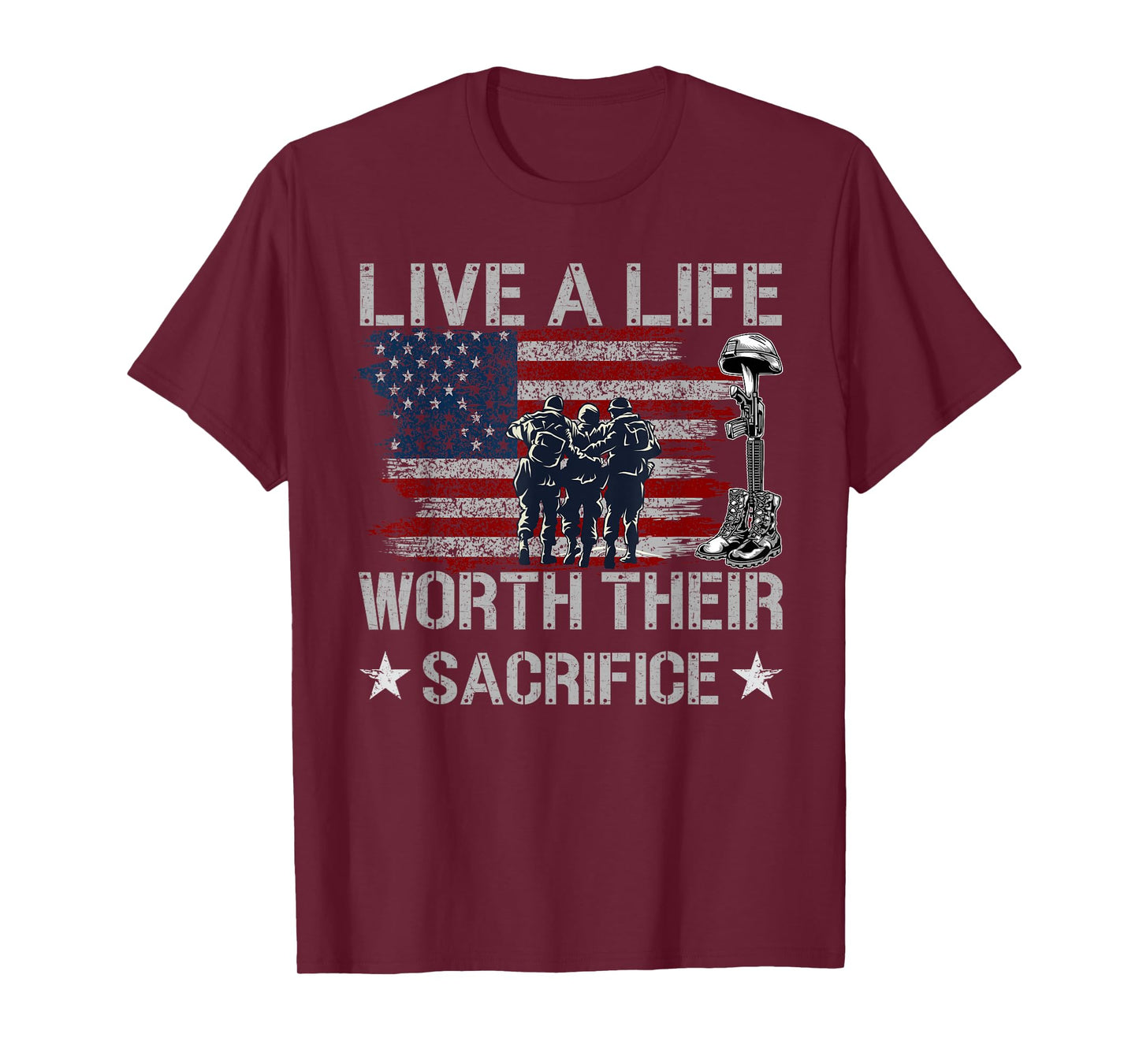 Live A Life Worth Their Sacrifice - Veterans Day T-Shirt