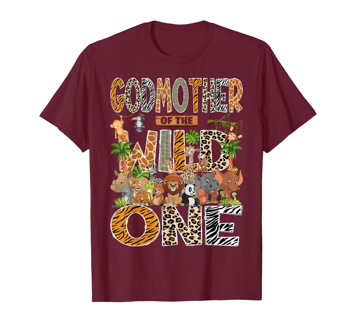 GodMother Of The Wild One Safari Zoo Animal 1St Birthday T-Shirt