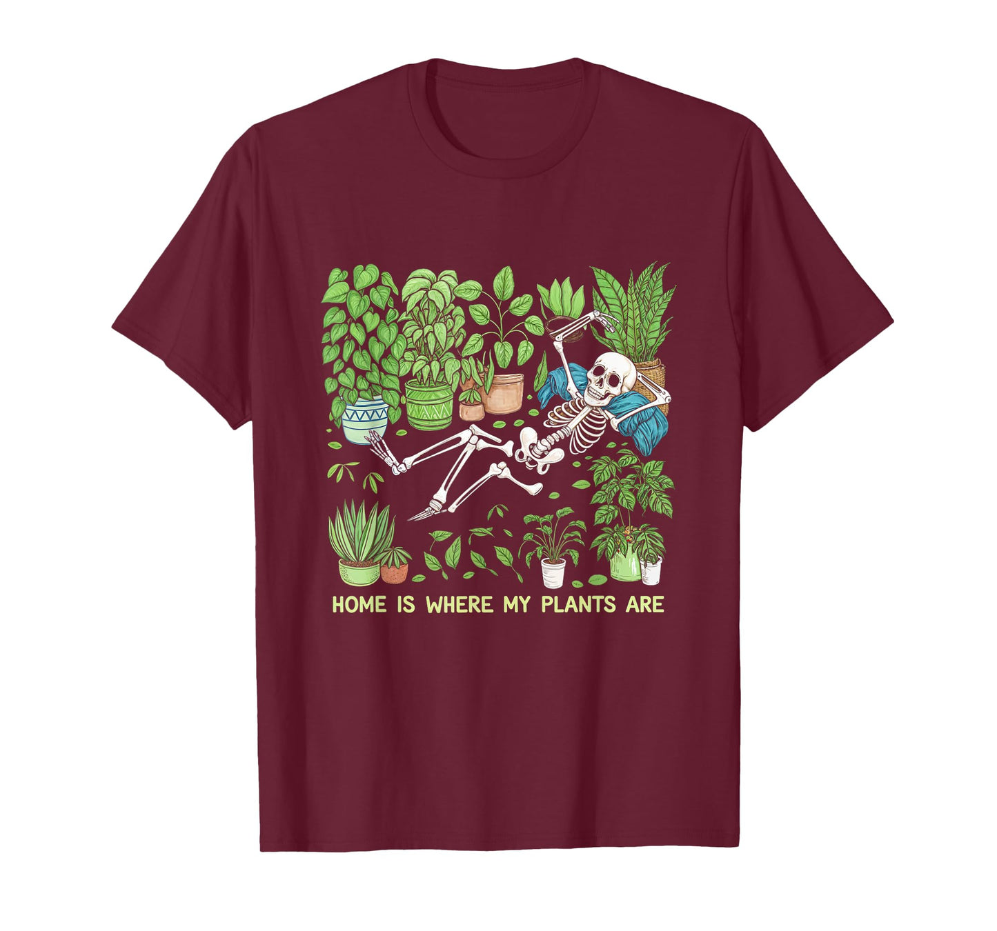 Where My Plants Are Skeleton Plant Lover T-Shirt