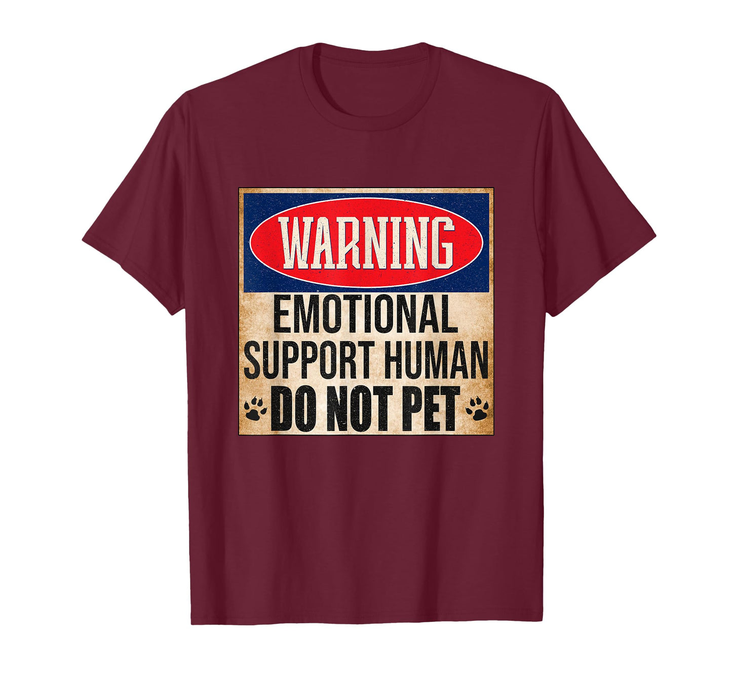 Emotional Support Human Do Not Pet Service Dog Humor Furbaby T-Shirt