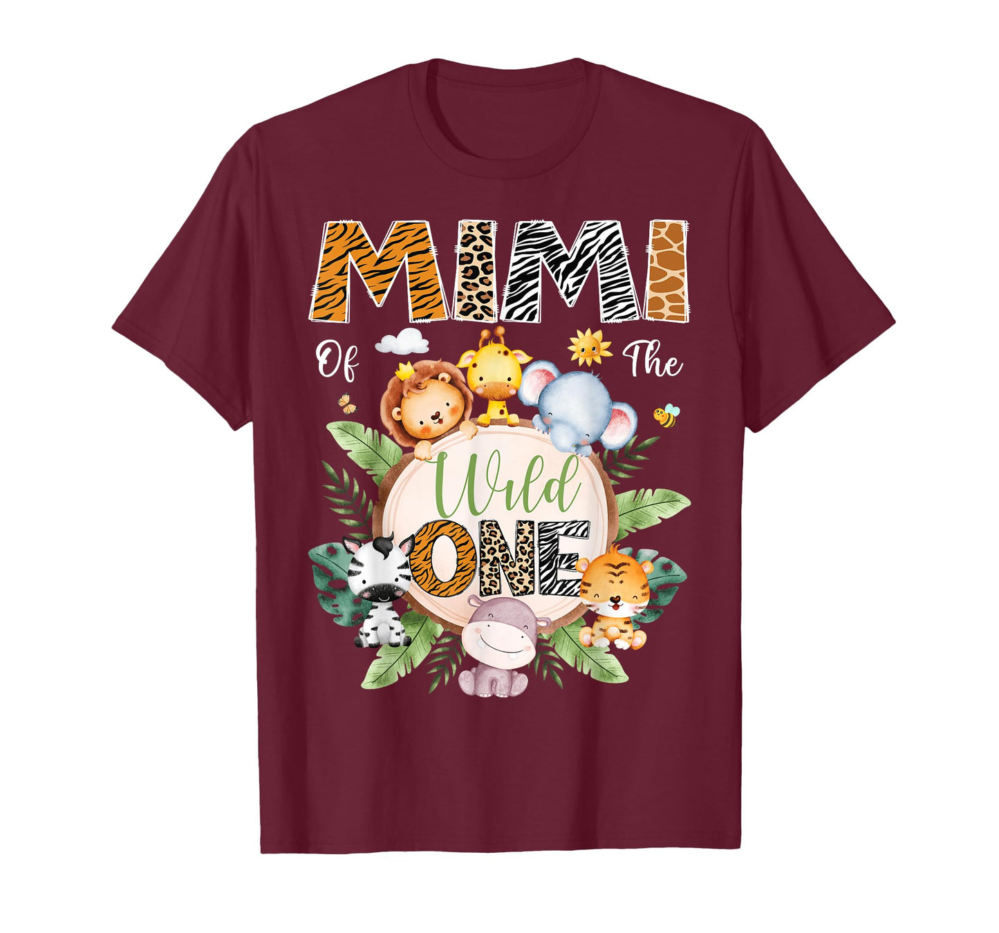 Mimi Of The Wild One 1St Birthday Safari Jungle Animal T-Shirt