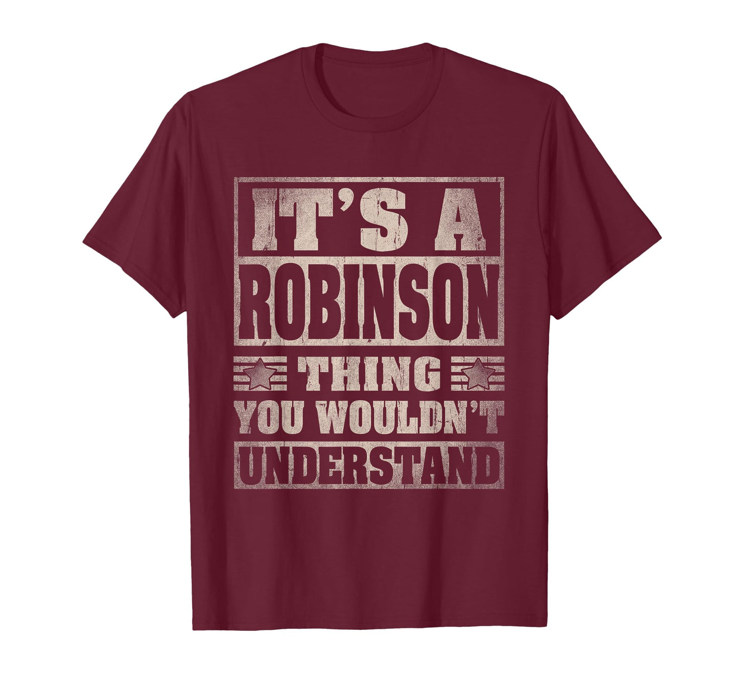 Robinson Last Name Shirt It's A Robinson Thing T-Shirt