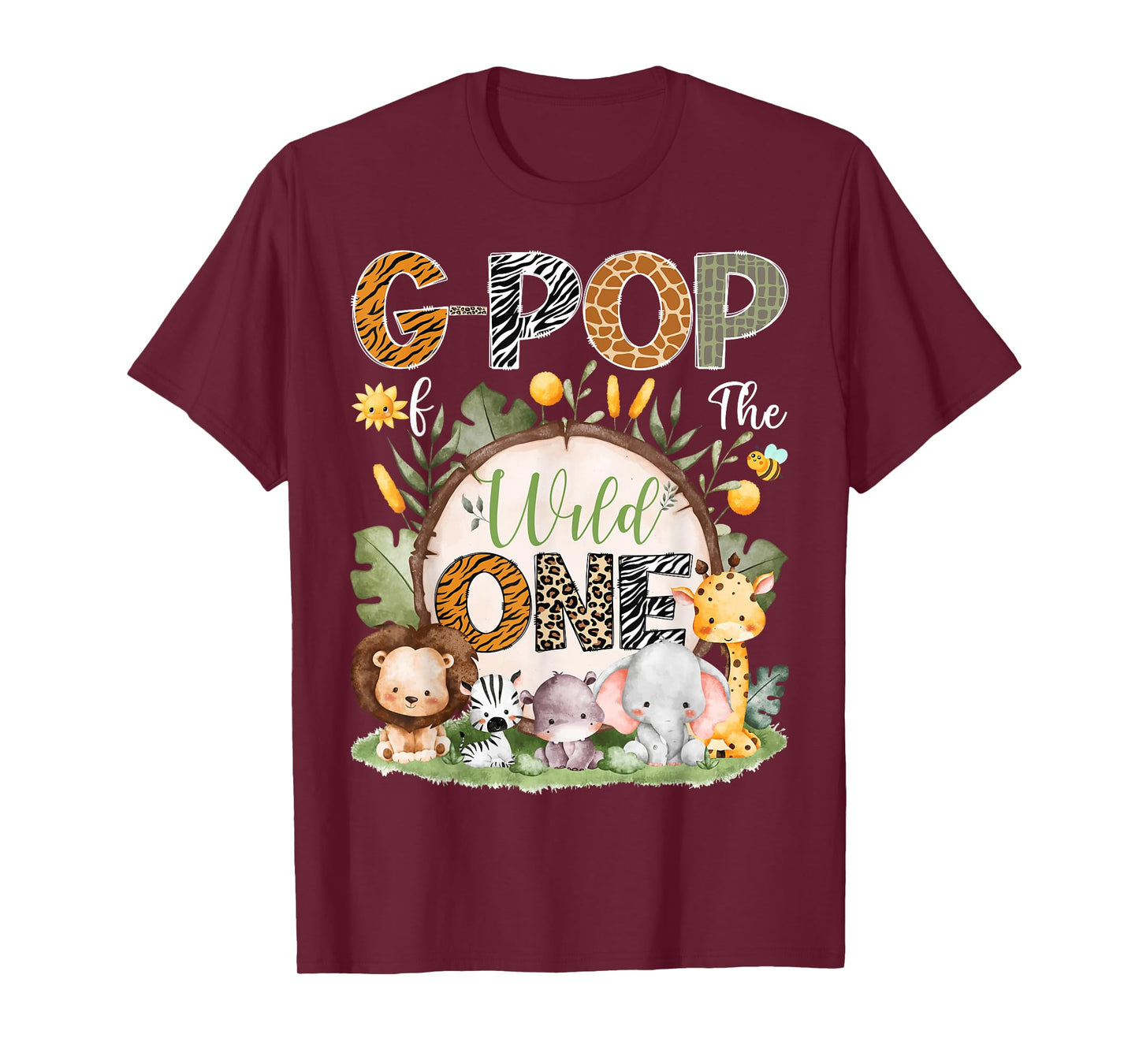 G-Pop Of The Wild One 1St Birthday Safari Jungle Woodland T-Shirt