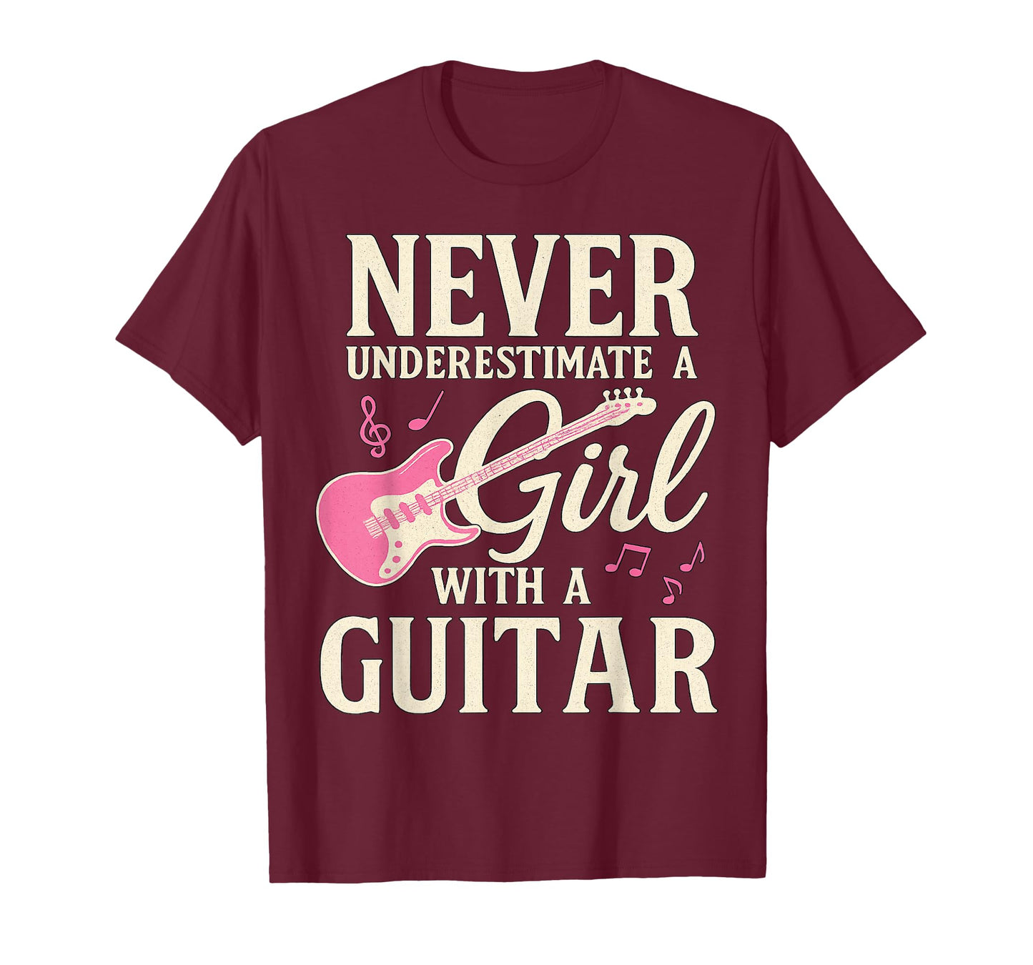 Never Underestimate Girl with Guitar Funny Guitars Lover T-Shirt