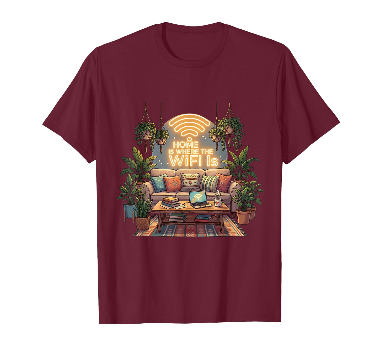 Home is Where The WiFi is T-Shirt