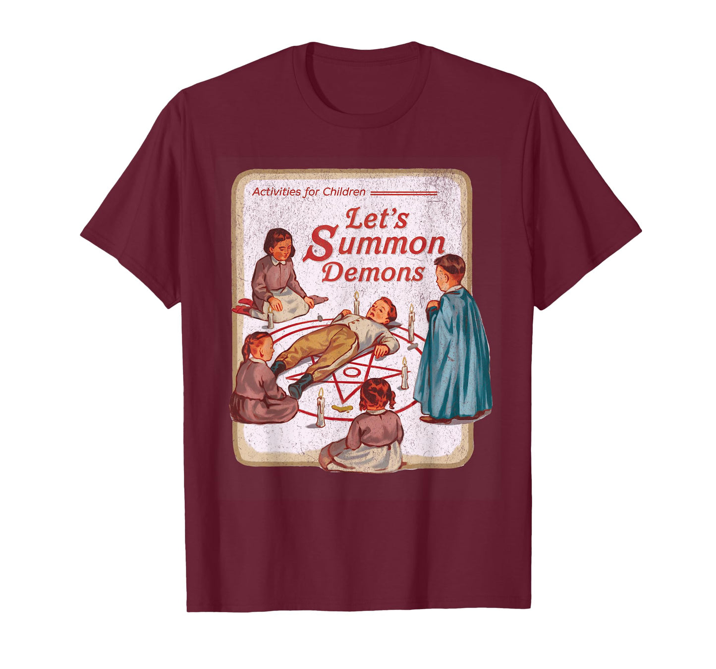 Let's Summon Demons Graphic product for Dark Humor Lovers T-Shirt