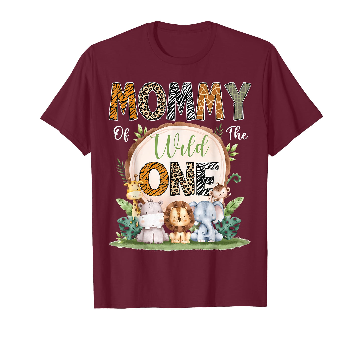 Mommy Of The Wild One First Birthday Safari Woodland T-Shirt