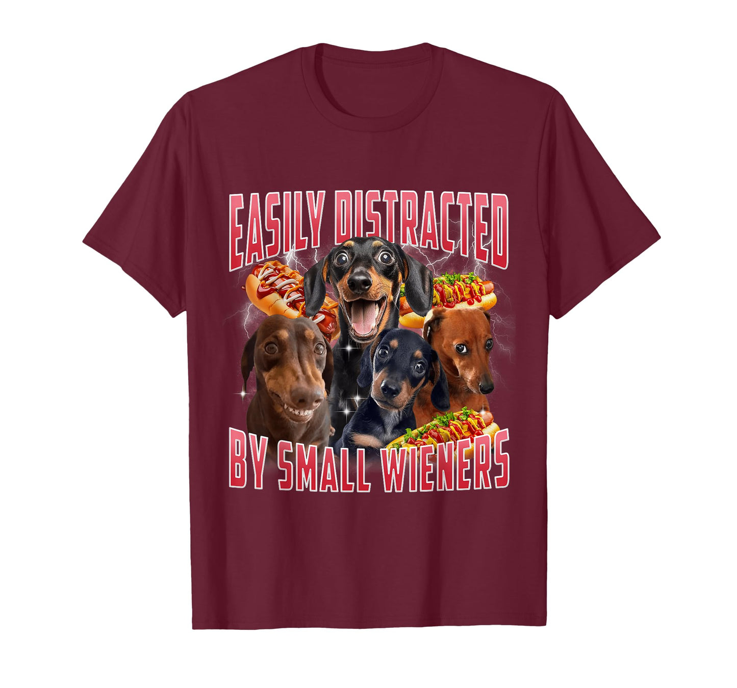 Easily Distracted By Small Weiners Dachshund Humor Women T-Shirt