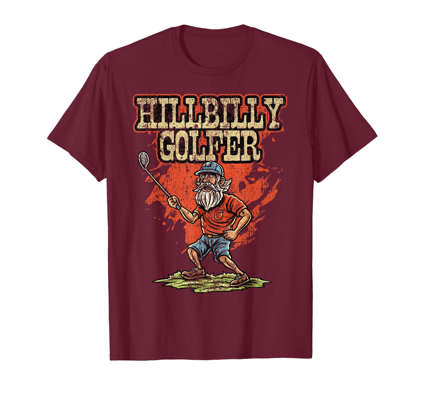 Hillbilly golfer Golf Golfer Golfing Cute Funny Fan Gag T-Shirt