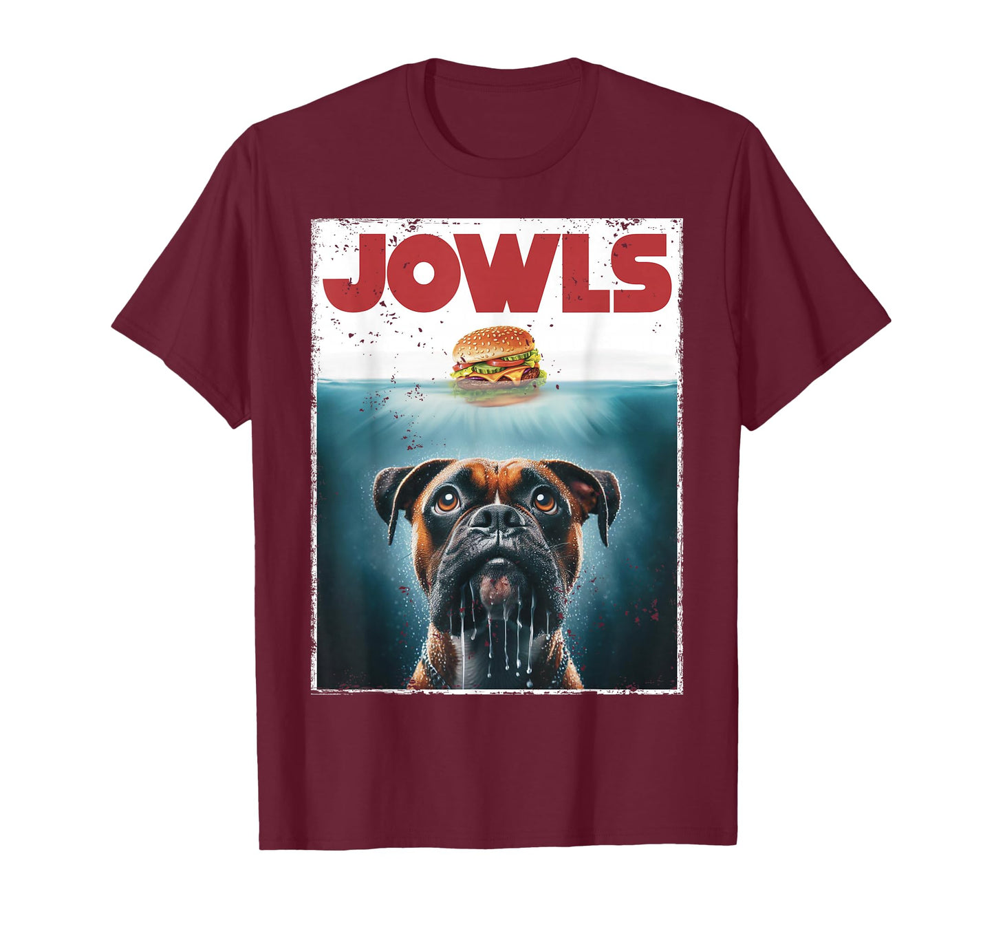 Funny Drooling Boxer, Jowls, Fawn, Dog Mom, Dog Dad, Burger T-Shirt