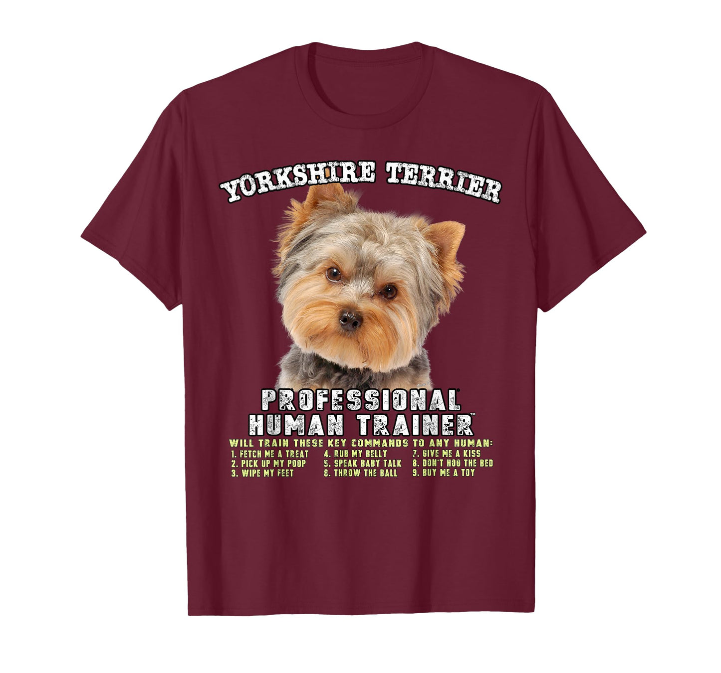 Yorkshire Terrier Yorkie Dog Professional Human Trainer T-Shirt
