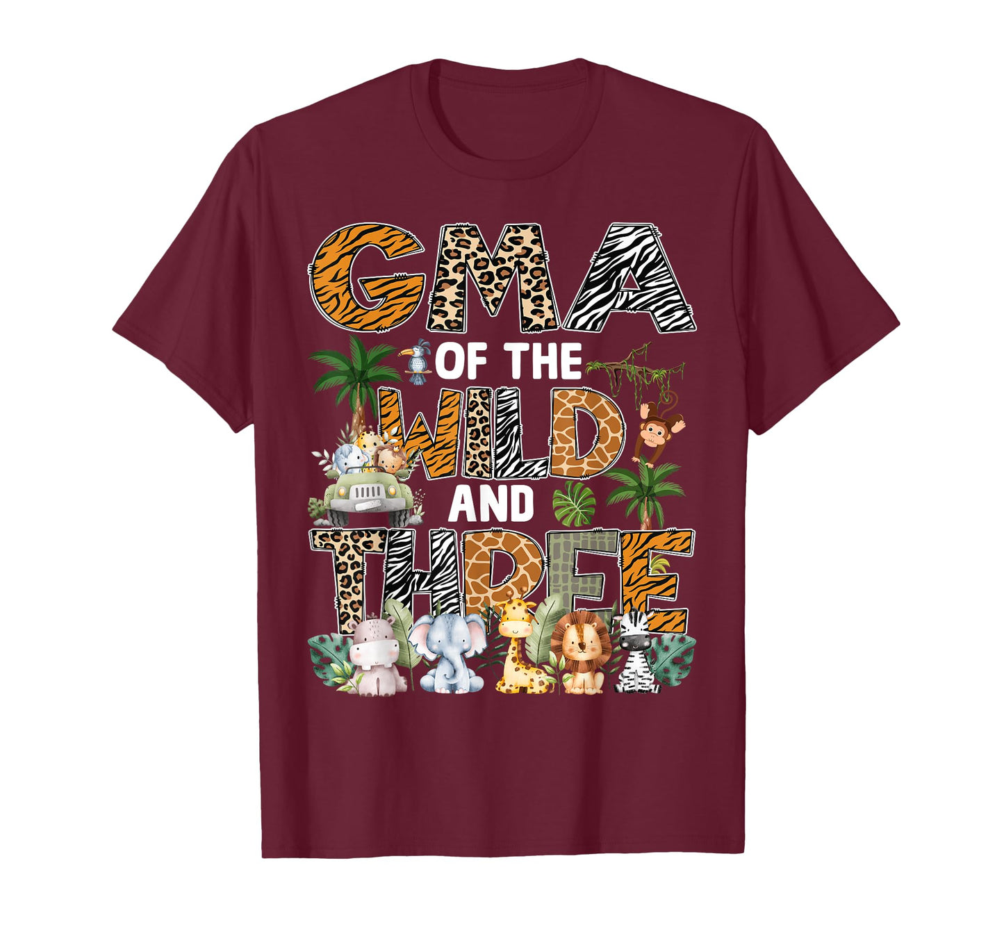 Gma Of The Wild Three Zoo 3Rd Birthday Safari Jungle T-Shirt