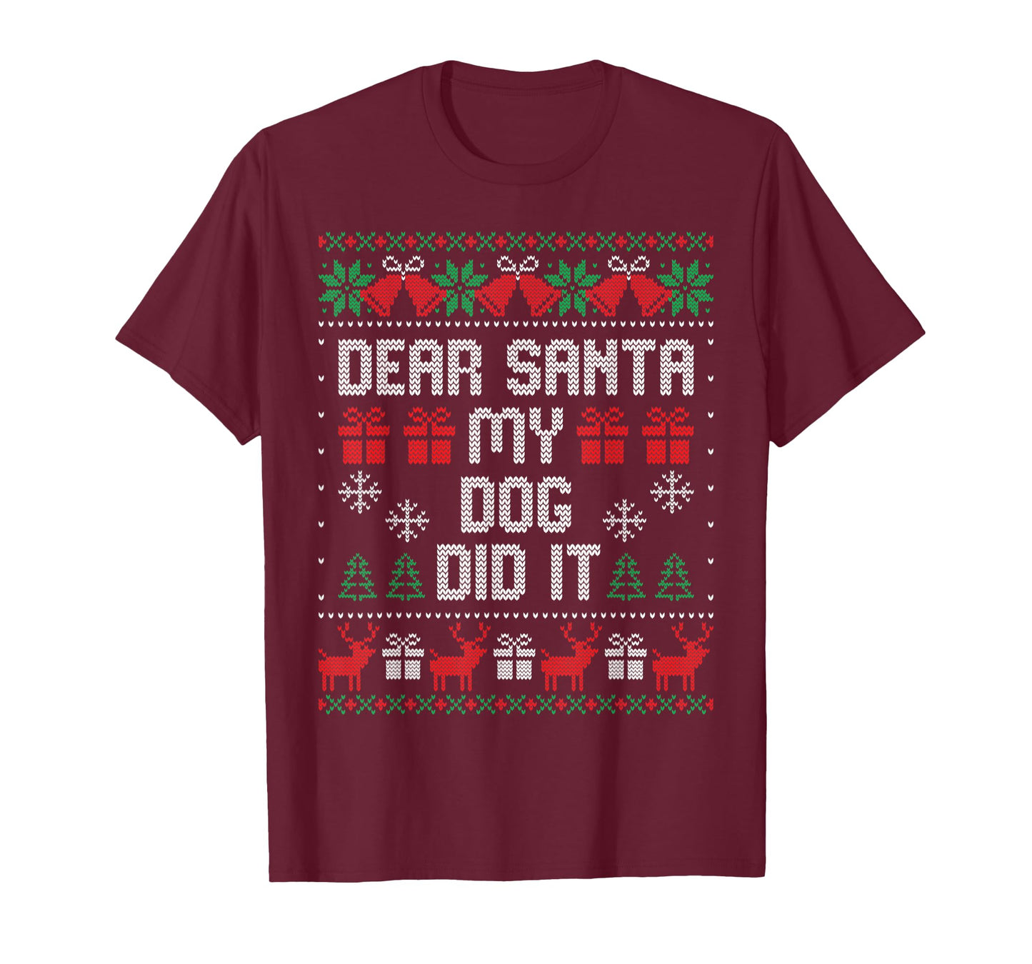 Dear Santa My Dog Did It T-Shirt for Men Women Kids
