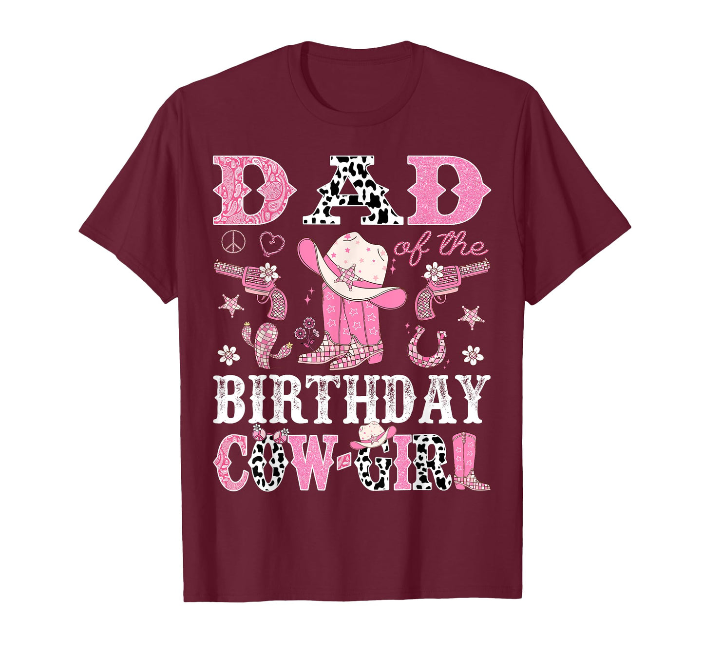 Dad Of The Birthday CowGirl Pink Disco Rodeo Western T-Shirt