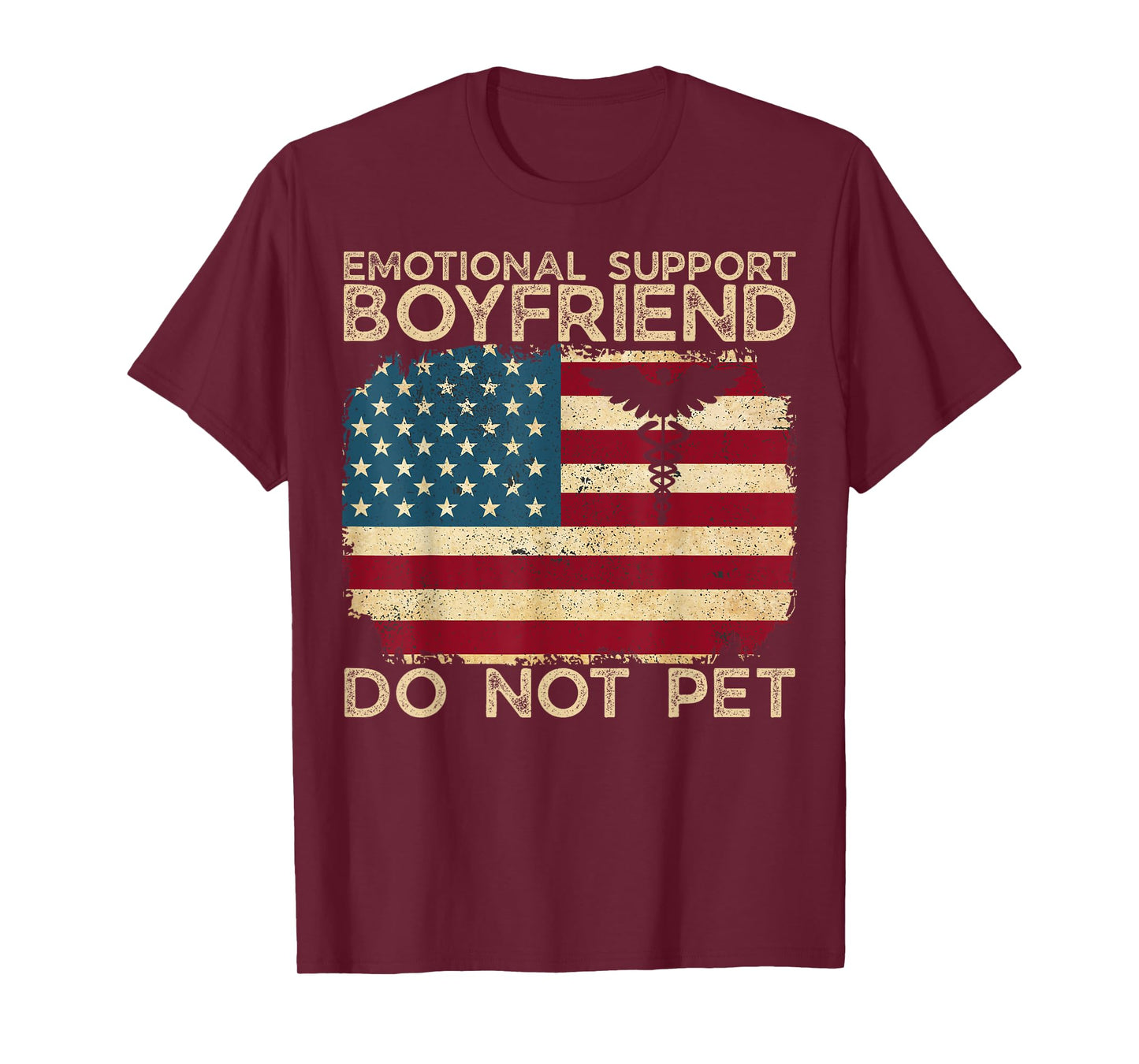Do Not Pet Emotional Support Boyfriend Humorous Funny T-Shirt