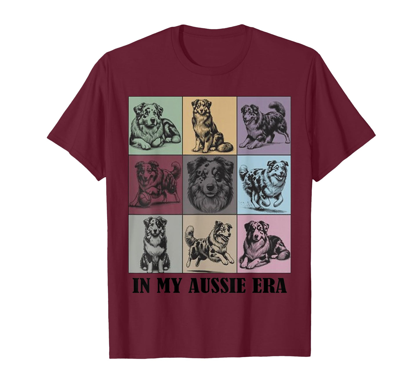funny Dog lover Quote In My Aussie Shepherd Era Cool dog T-Shirt for Men Women