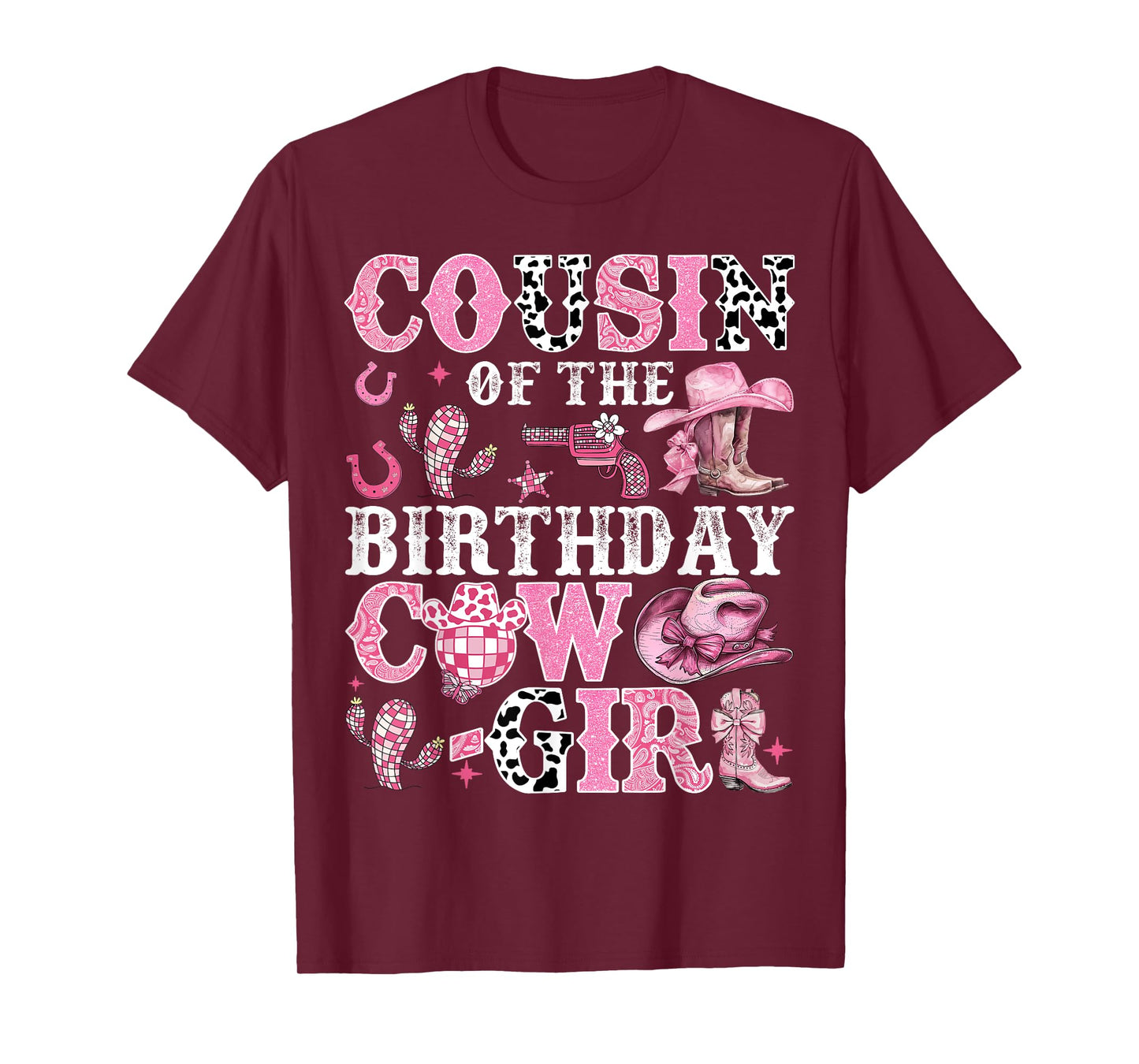 Cousin Of The Birthday Cow-Girl Rodeo Cow Girl Birthday T-Shirt