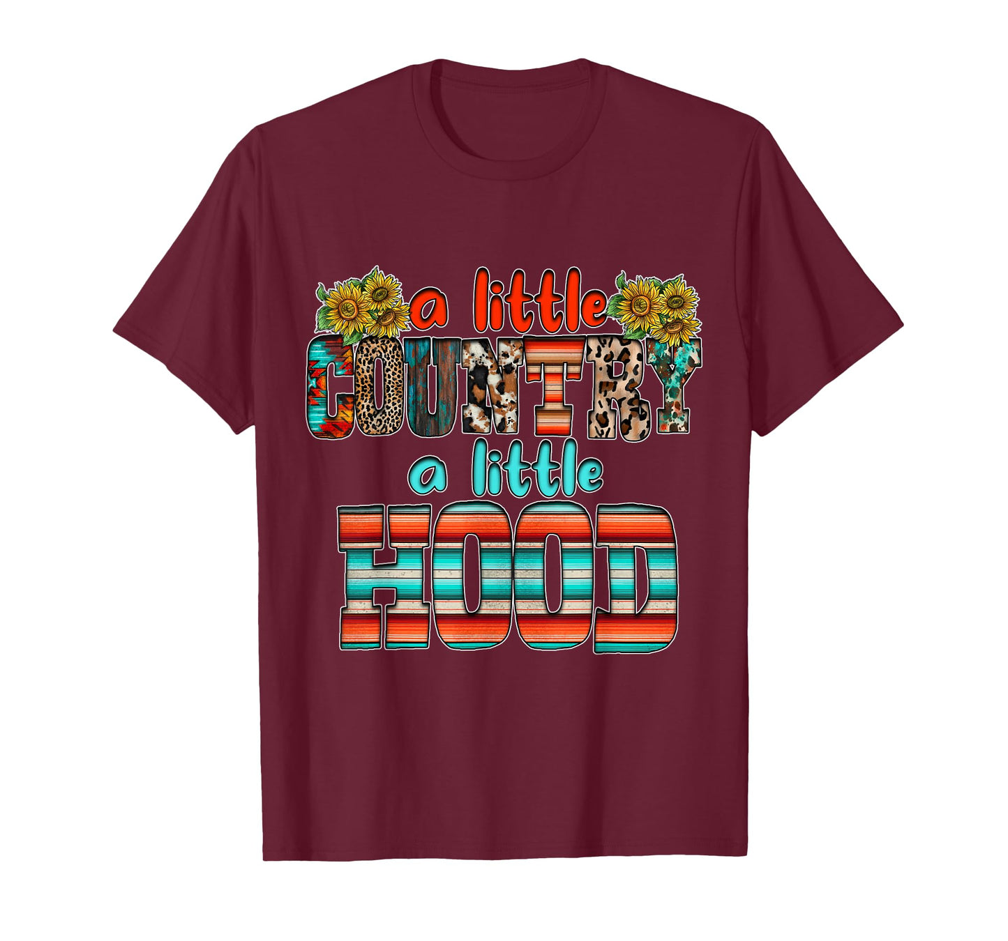 A Little Country a Little Hood T-Shirt