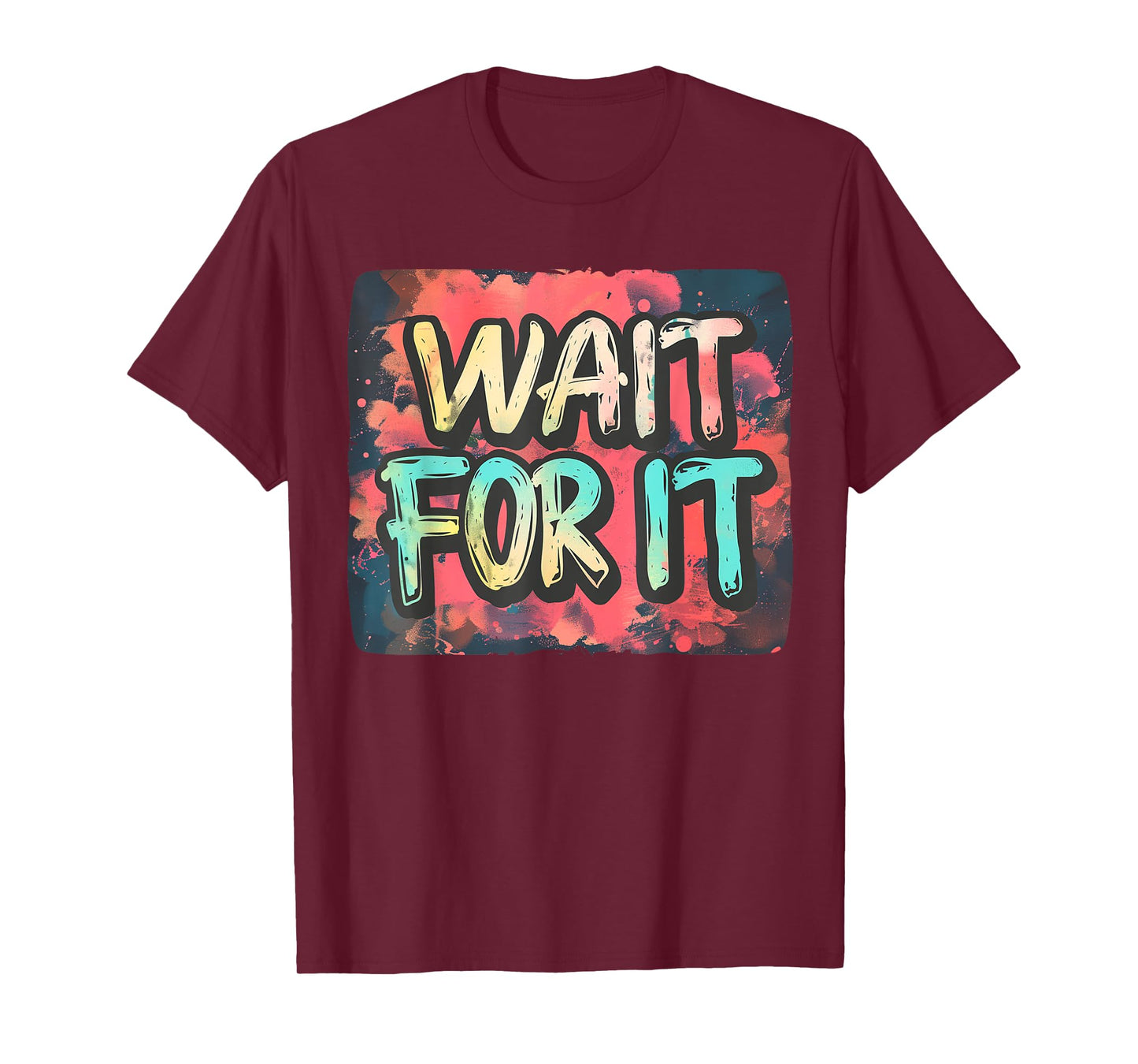 Dynamic Wait for It Emblem for a Playful Twist T-Shirt