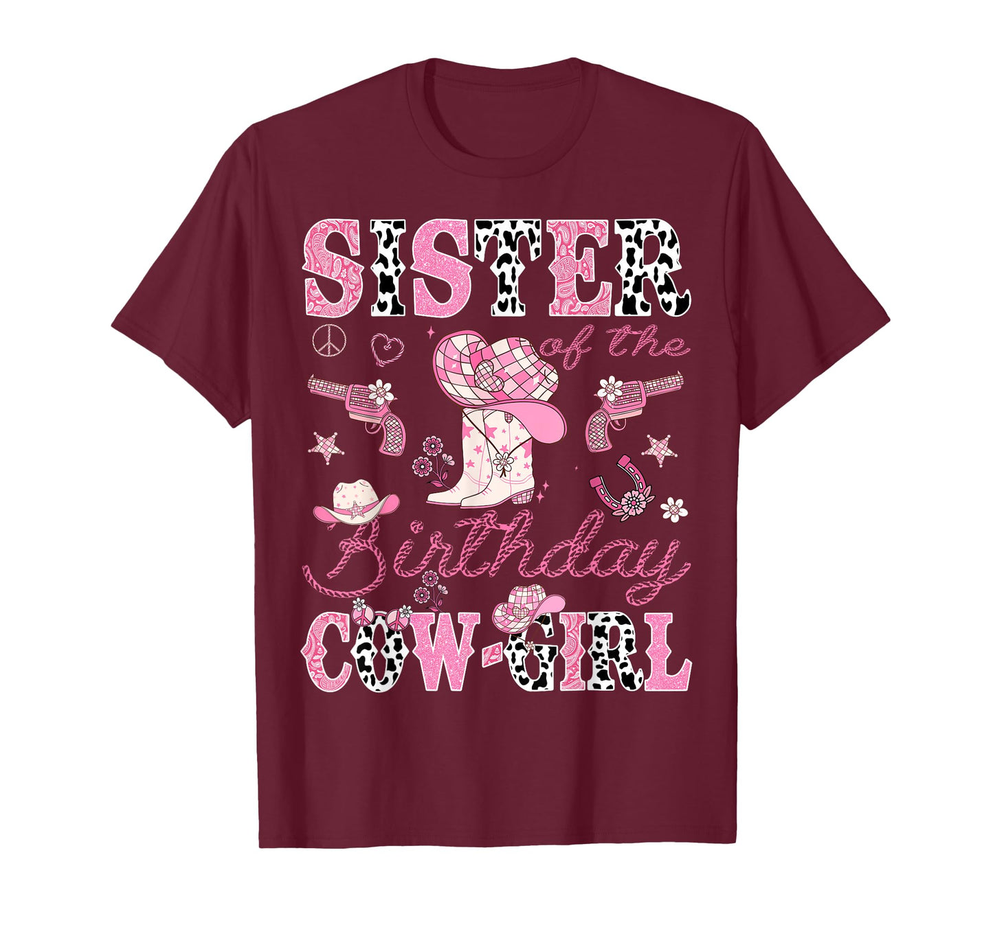 Sister Of The Birthday CowGirl Western Rodeo Sister T-Shirt