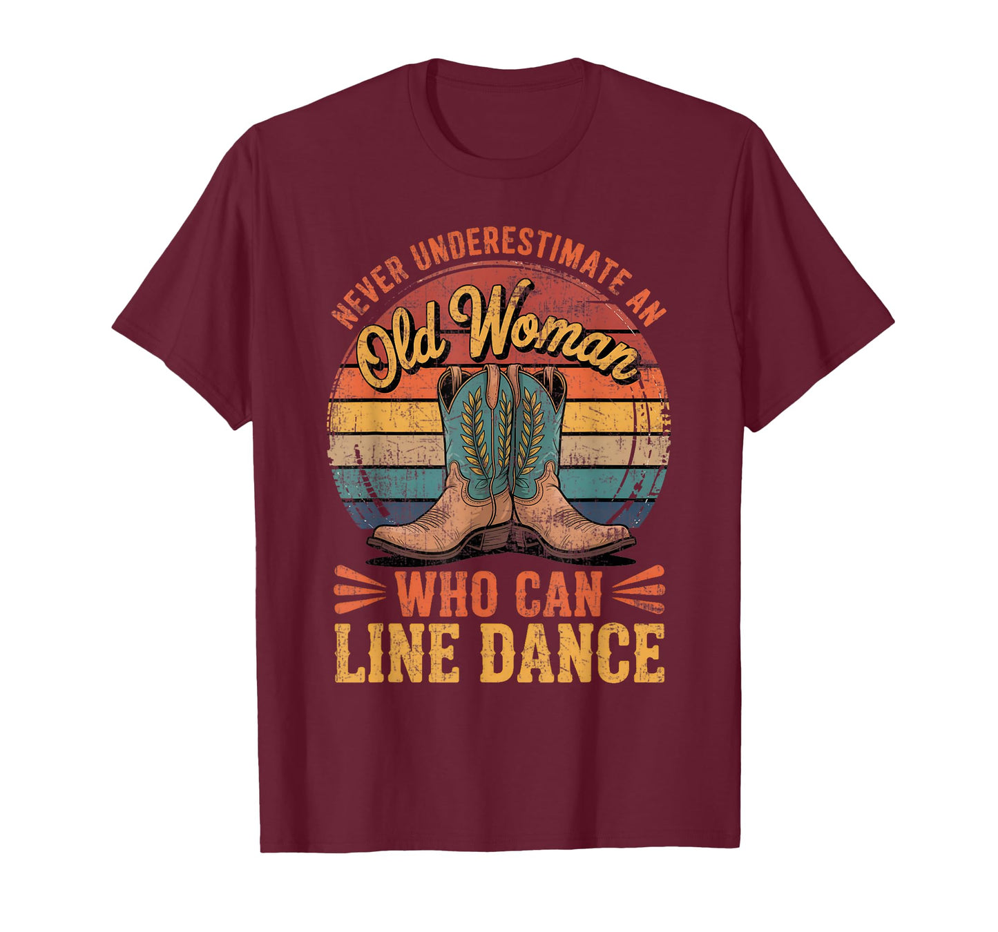 Never Underestimate An Old Woman Who Can Line Dance T-Shirt