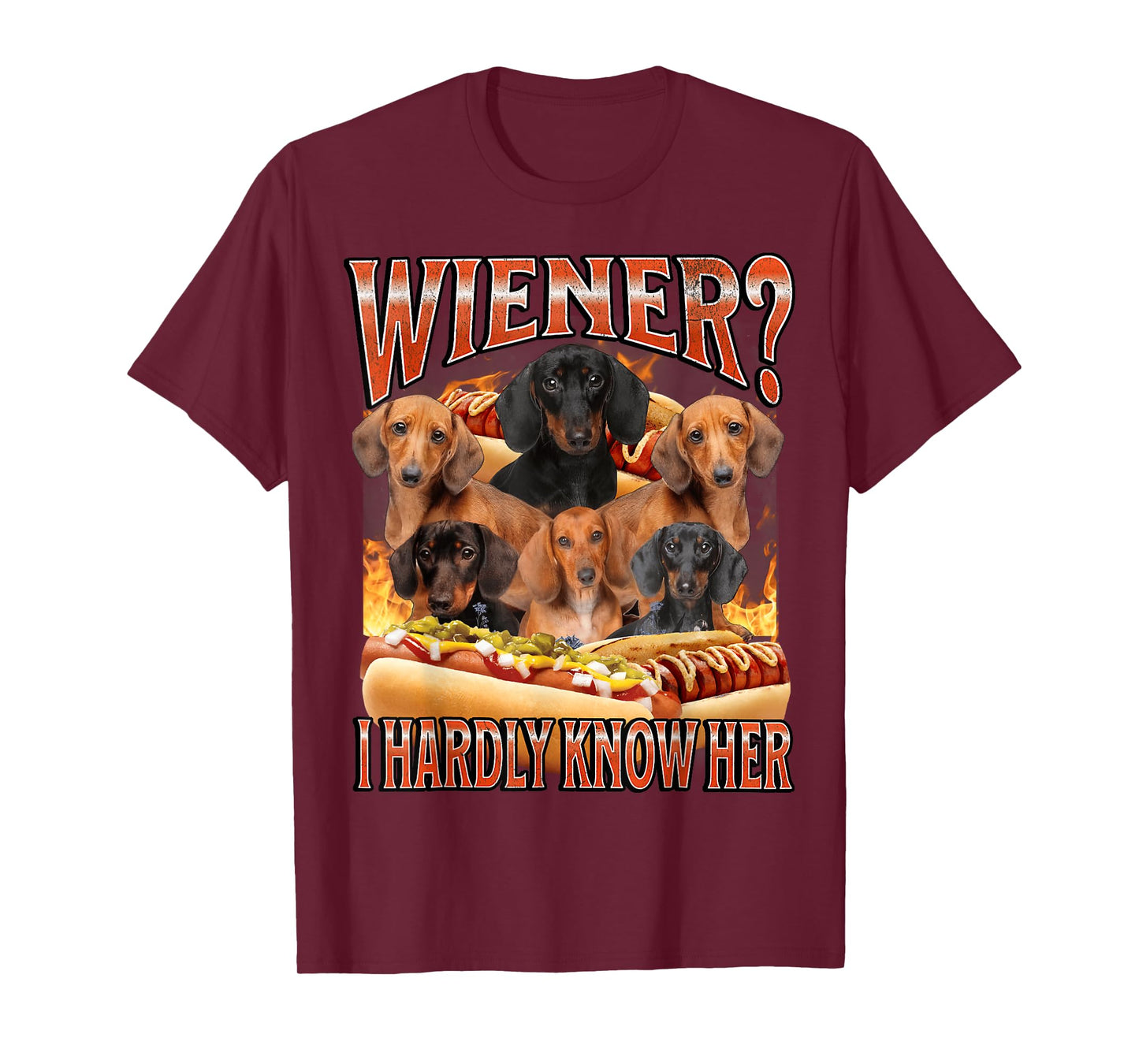 Wiener? I Hardly Know Her Funny Offensive Dachshund Bootleg T-Shirt