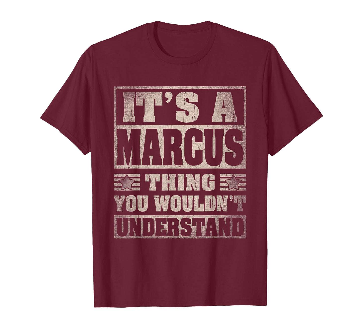 Marcus First Name Shirt It's A Marcus Thing T-Shirt